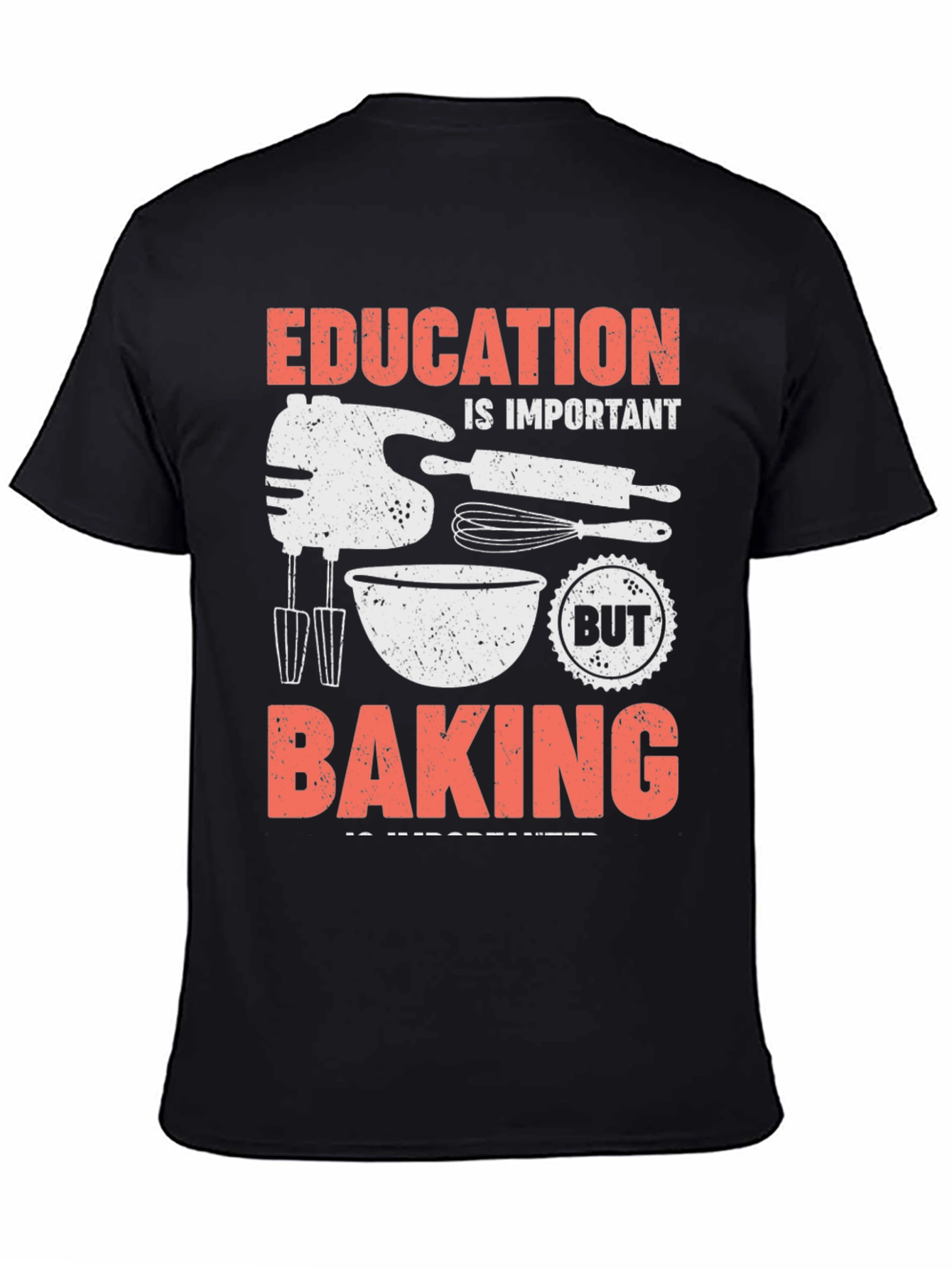 Black Education Important But Baking Is Importanter T-Shirt view 4