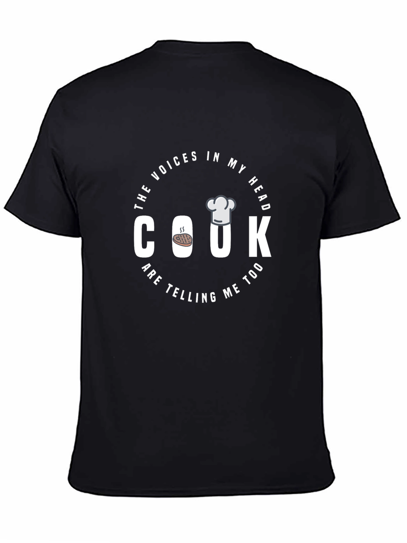 Black Cook T-Shirt: The Voices in My Head are Telling Me Too view 4