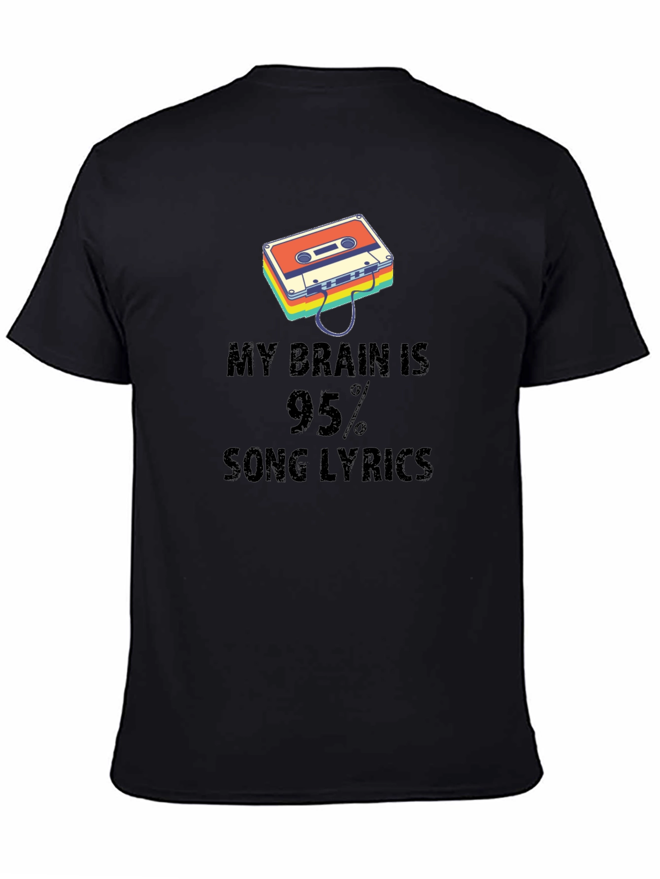 Black My Brain is 95% Song Lyrics Graphic Tee view 4