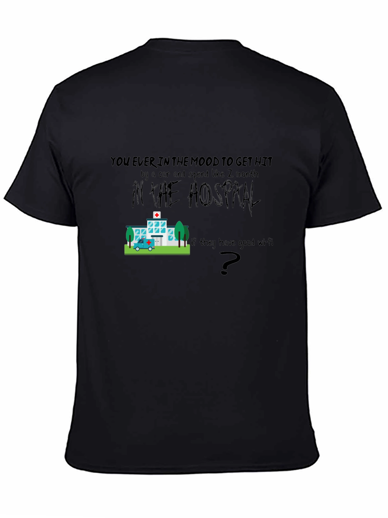 Black Humorous Hospital Graphic T-Shirt view 4