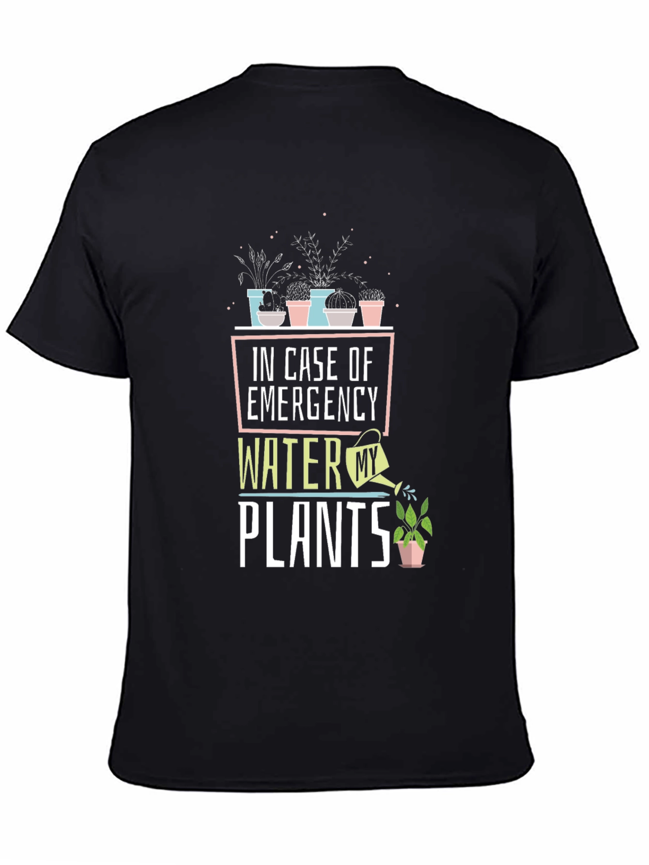 Black In Case of Emergency Water My Plants Graphic Tee view 4