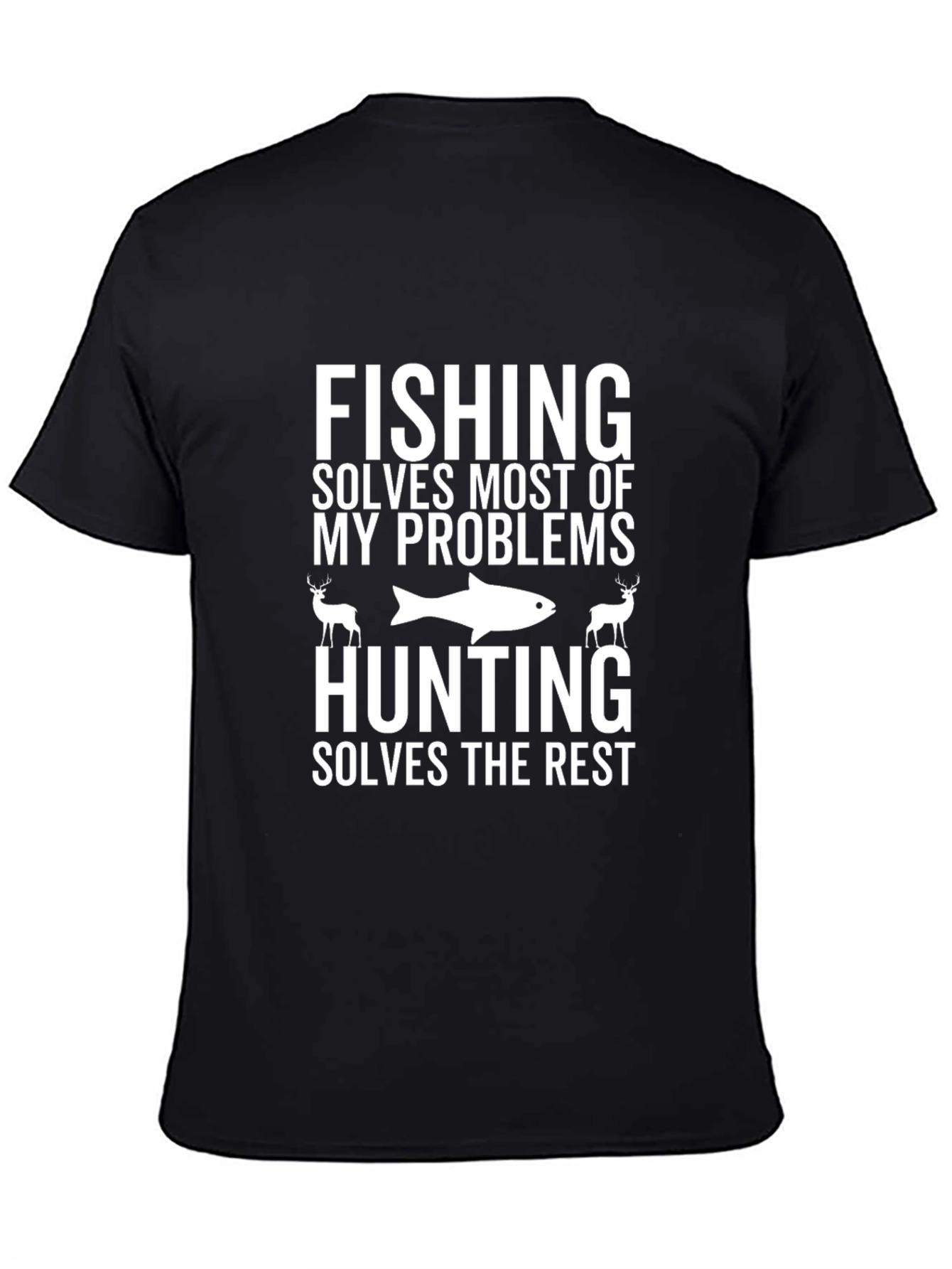 Black Fishing & Hunting Problem Solver T-Shirt view 4