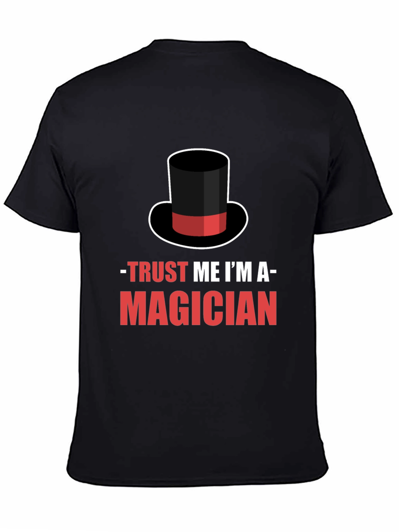 Black Trust Me I'm A Magician T-Shirt view 4