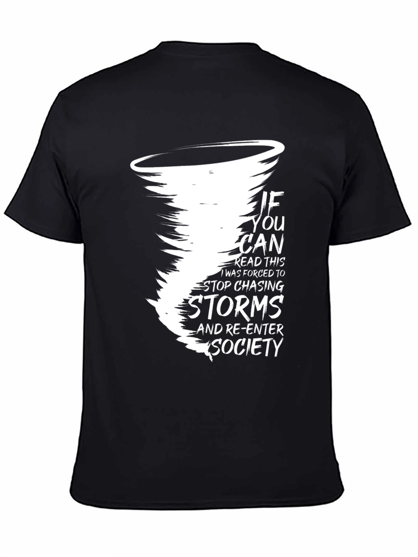 Black Storm Chaser T-Shirt: Funny Graphic Tee view 4