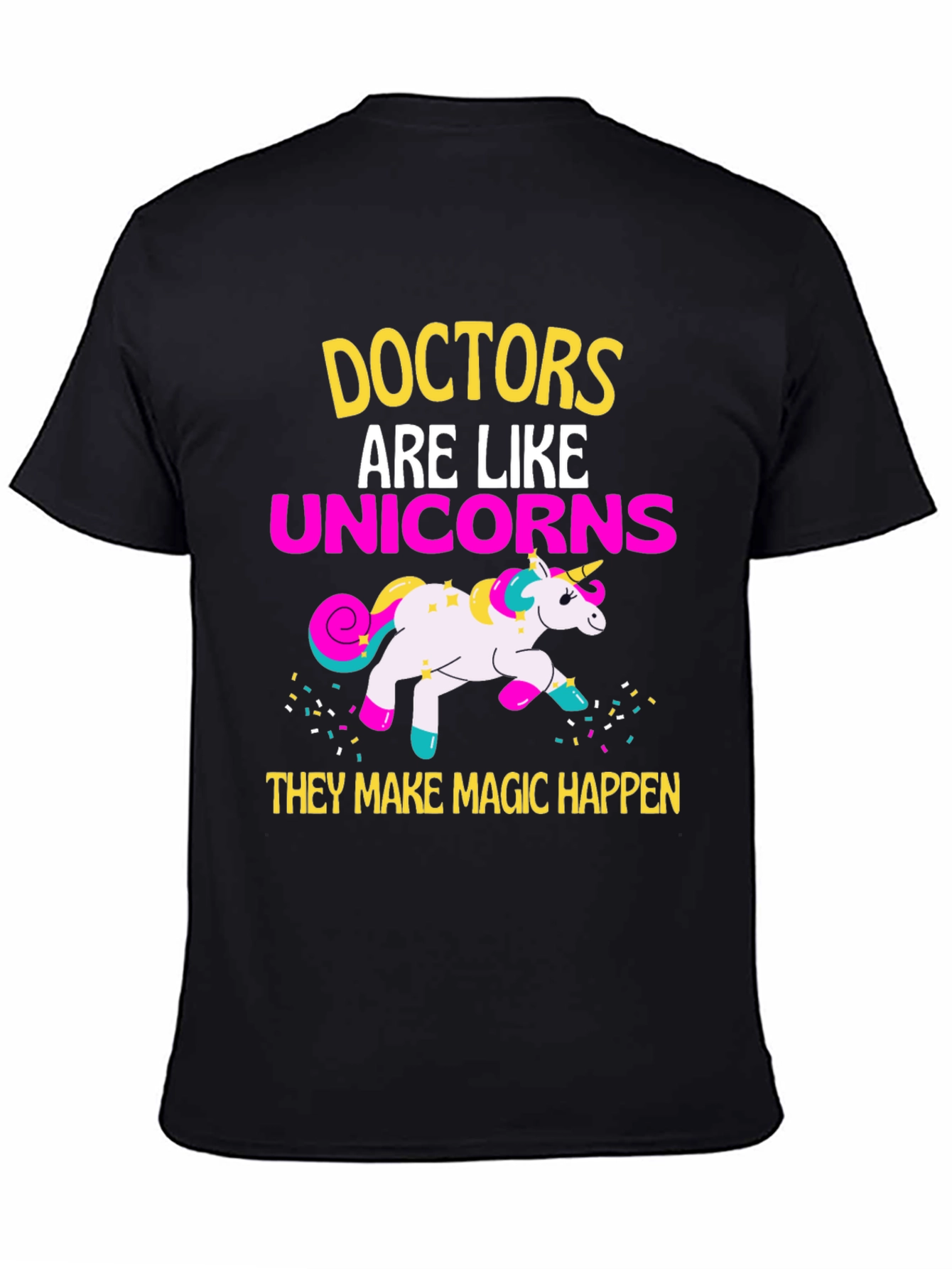 Black Doctors are Like Unicorns T-Shirt view 4