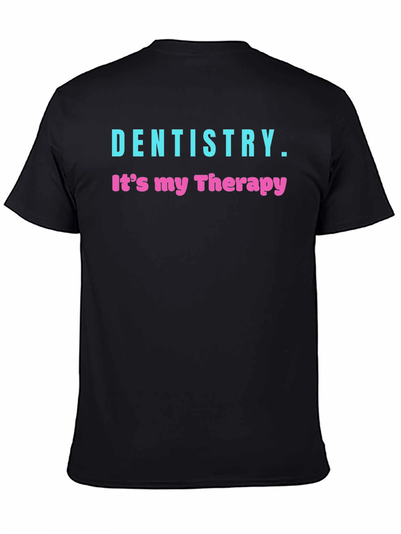 Black Dentistry Therapy Graphic T-Shirt view 4