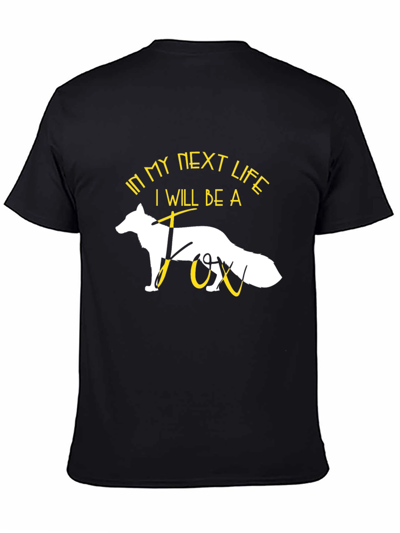 Black In My Next Life Fox T-Shirt view 4