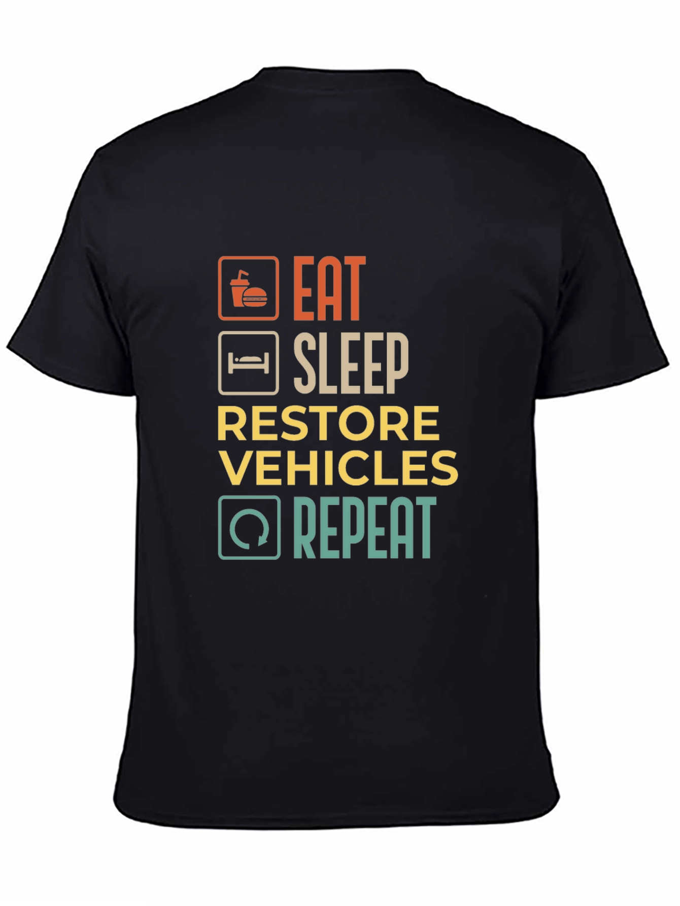 Black Eat Sleep Restore Vehicles Repeat Graphic T-Shirt view 4