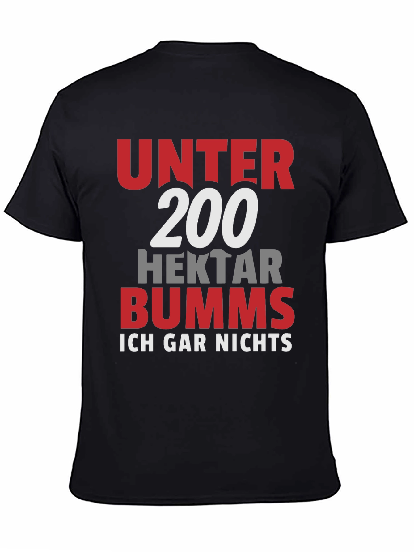 Black Unter 200 Hektar Bumms T-Shirt view 4