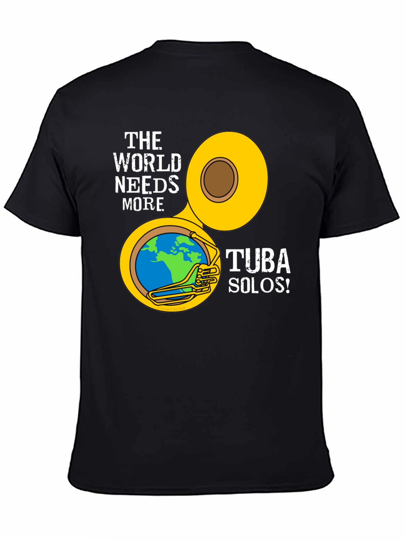 Black World Needs More Tuba Solos Black T-Shirt view 4