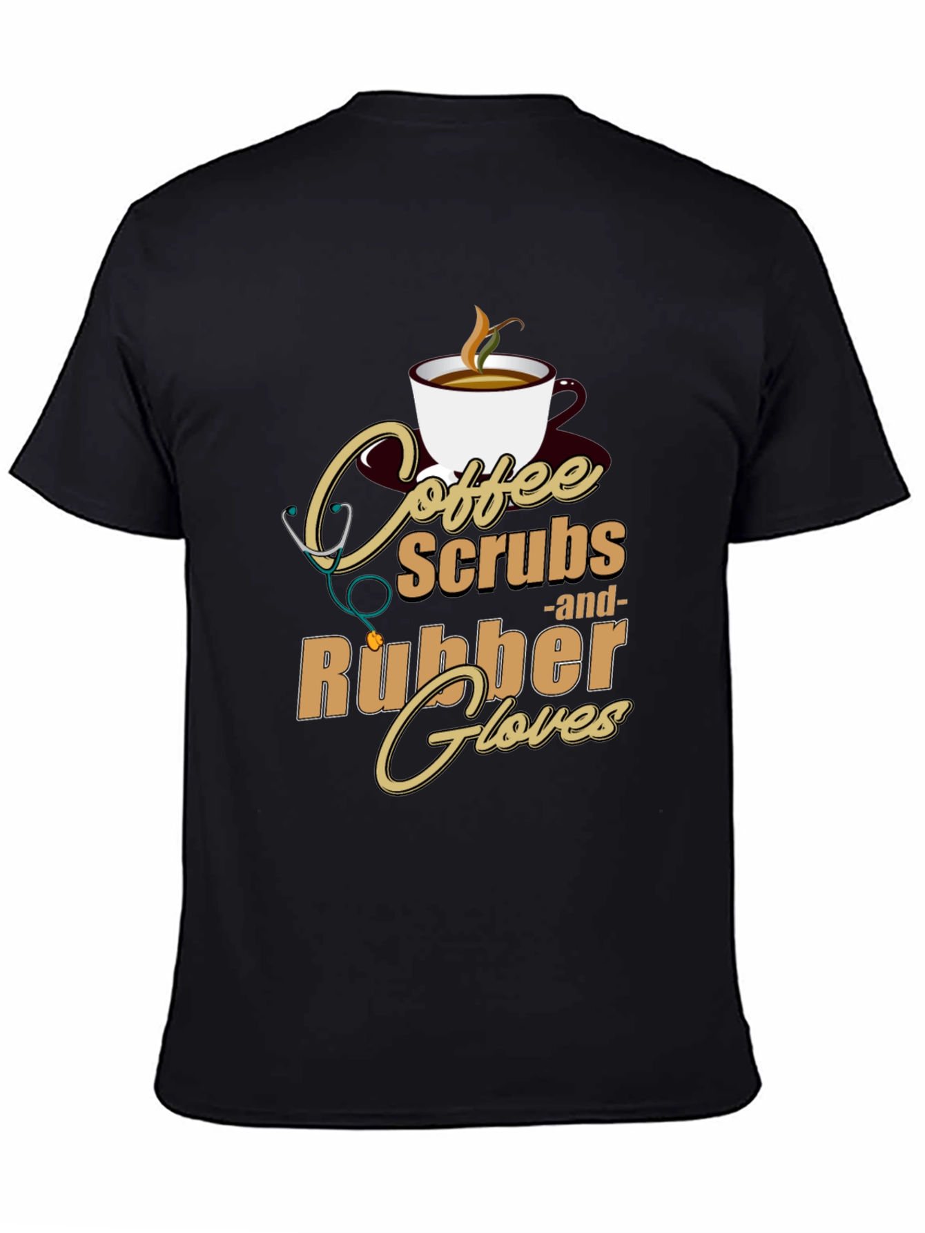 Black Coffee, Scrubs & Rubber Gloves Graphic Tee view 4