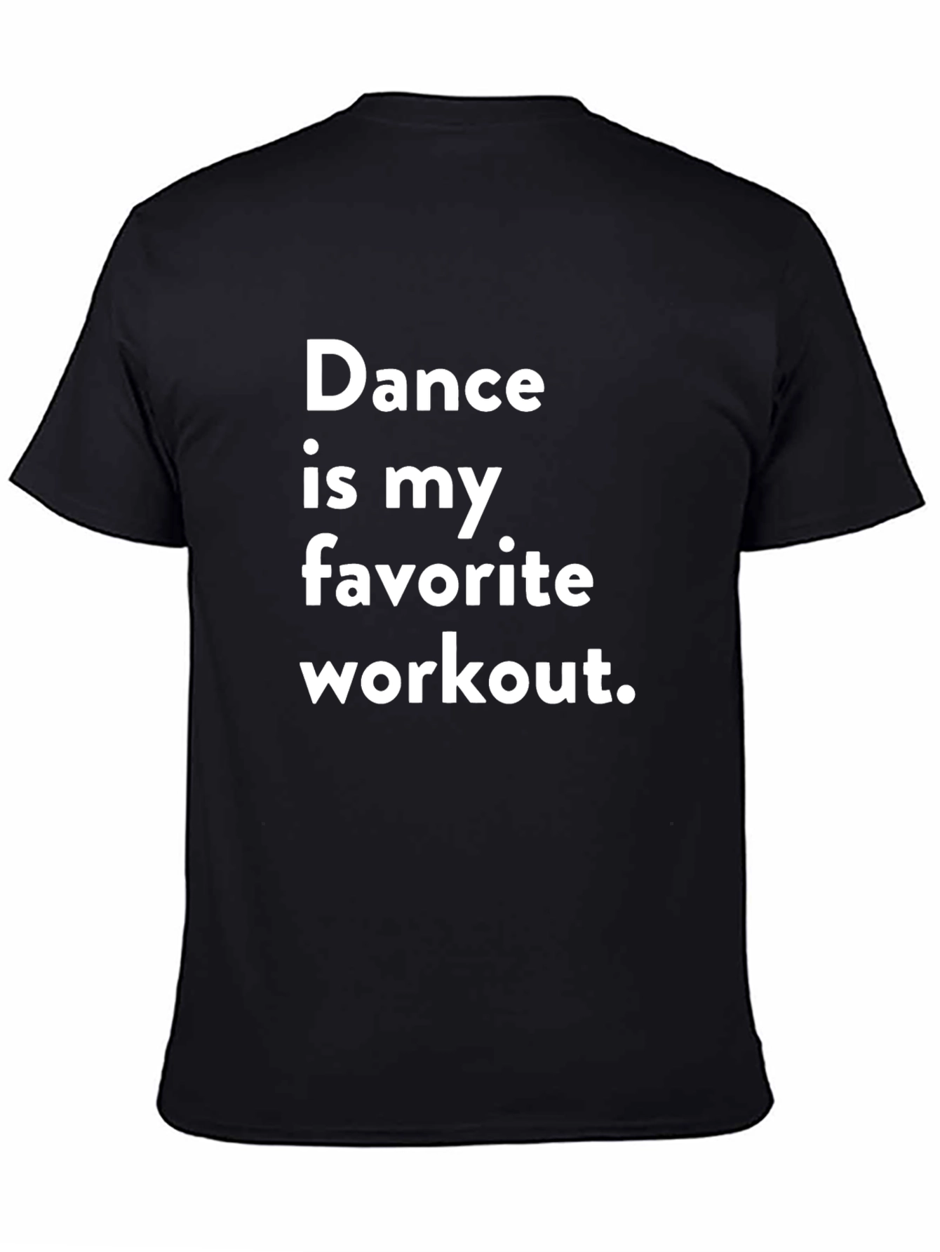 Black Dance is My Favorite Workout T-Shirt view 4