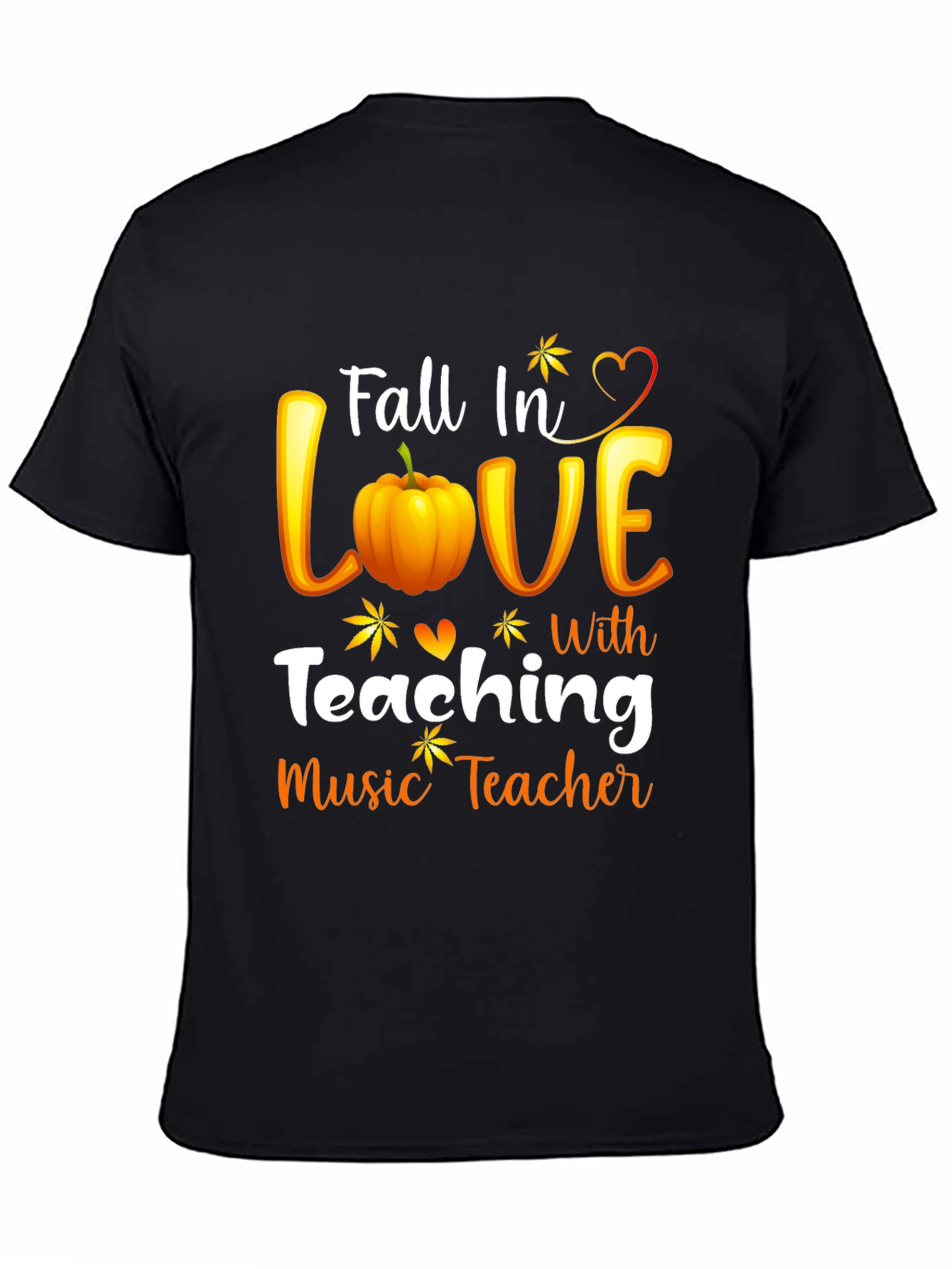 Black Fall In Love Teaching Music Teacher Black T-Shirt view 4