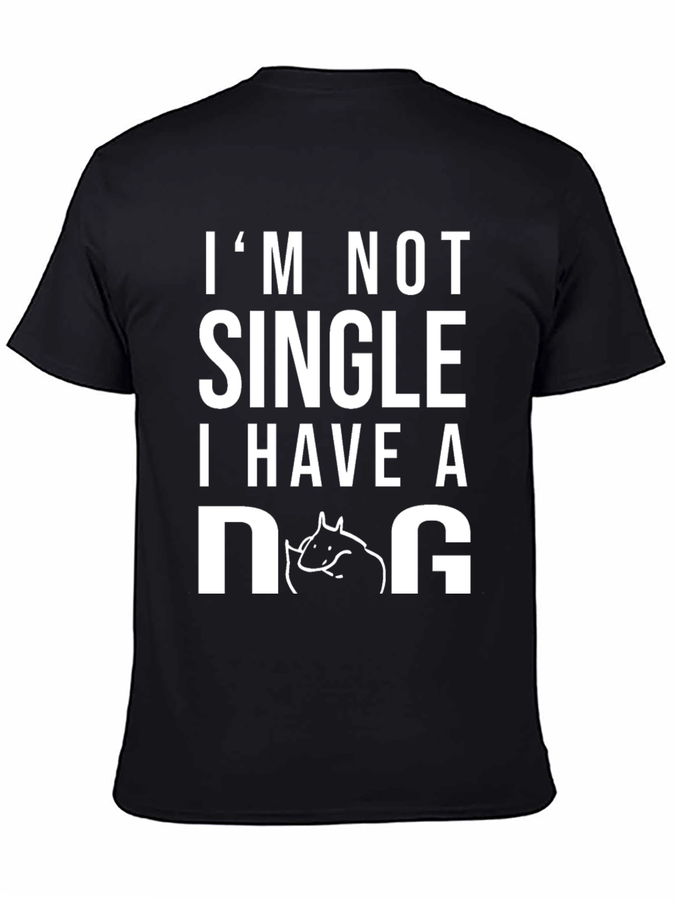 Black I'm Not Single I Have a Dog T-Shirt view 4