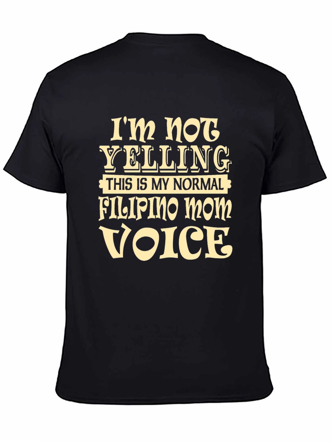 Black Filipino Mom Voice Novelty T-Shirt - Funny Gift view 4