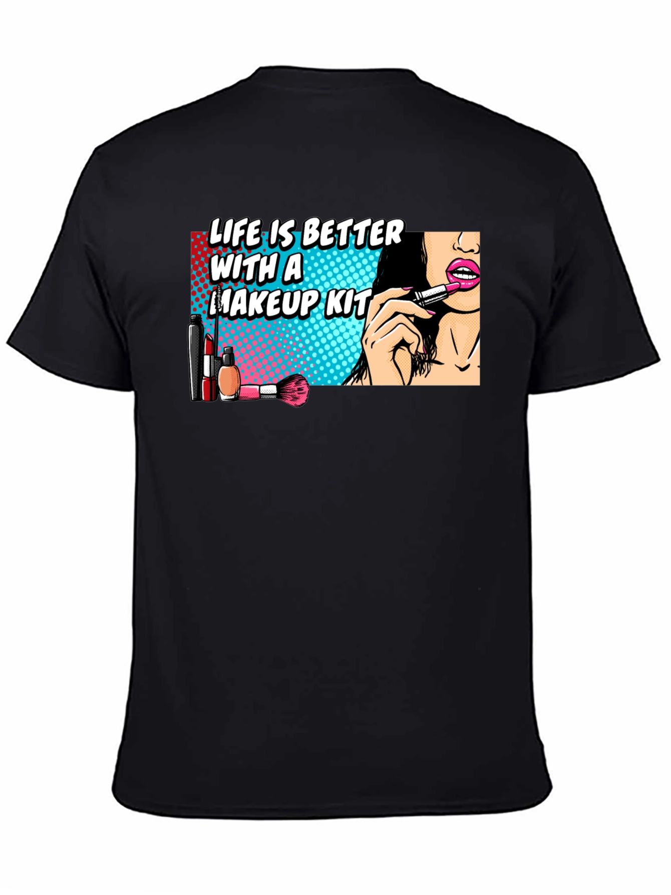 Makeup Kit T-Shirt - Life is Better With Makeup - 4
