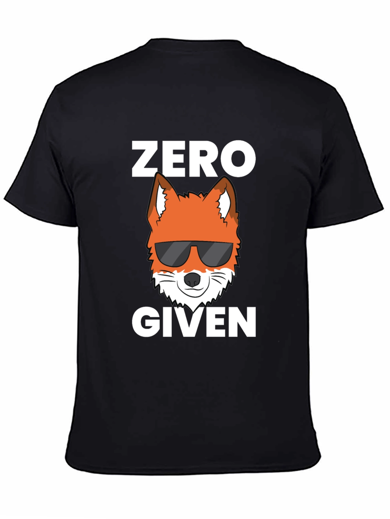 Black Zero Fox Given T-Shirt - Sarcastic Graphic Tee view 4