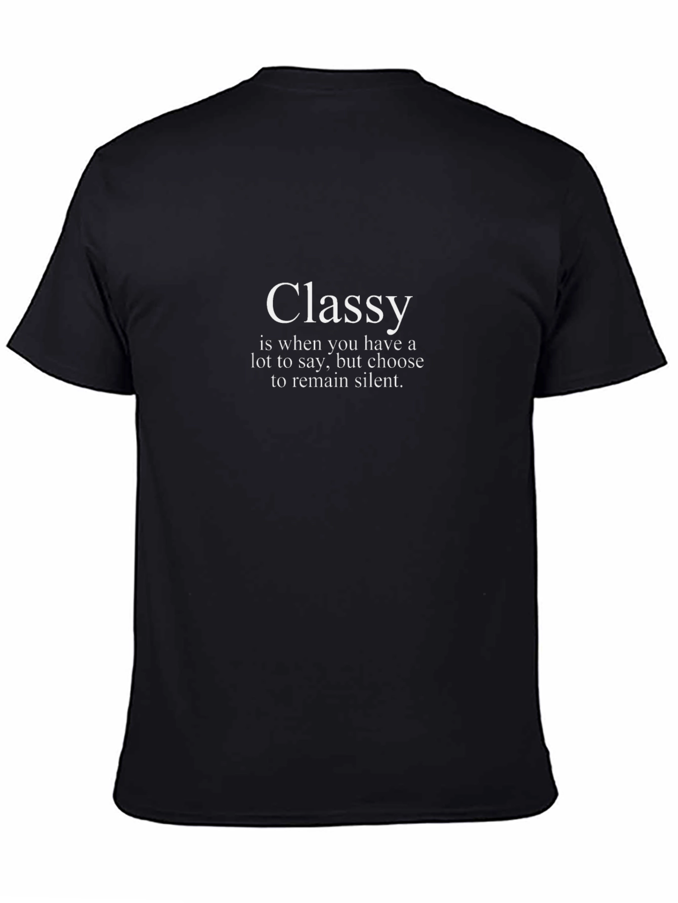 Black Classy Saying Graphic Tee - Black Cotton T-Shirt view 4