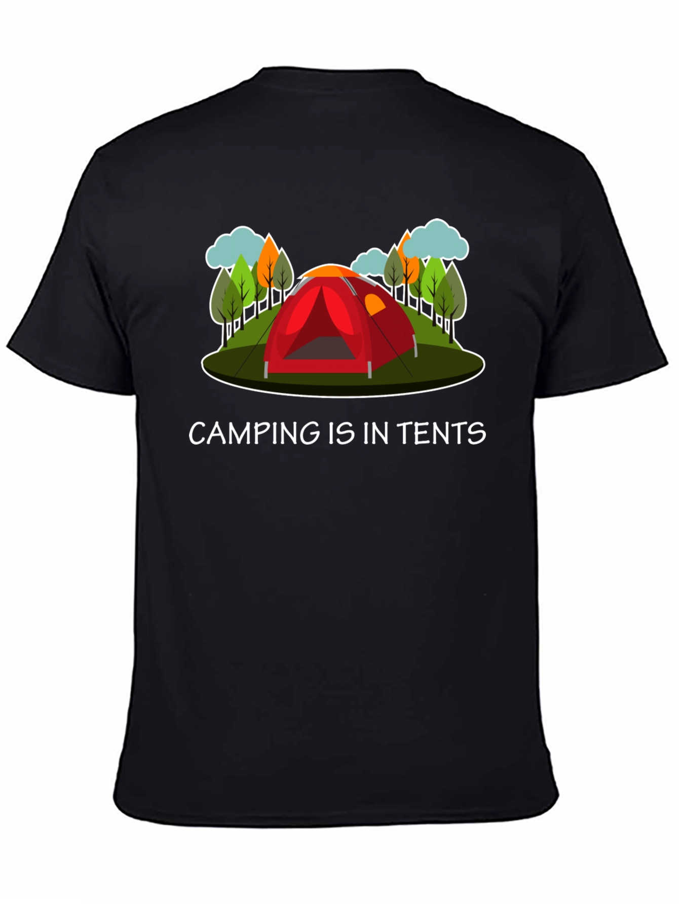Black Camping Is In Tents Graphic T-Shirt view 4