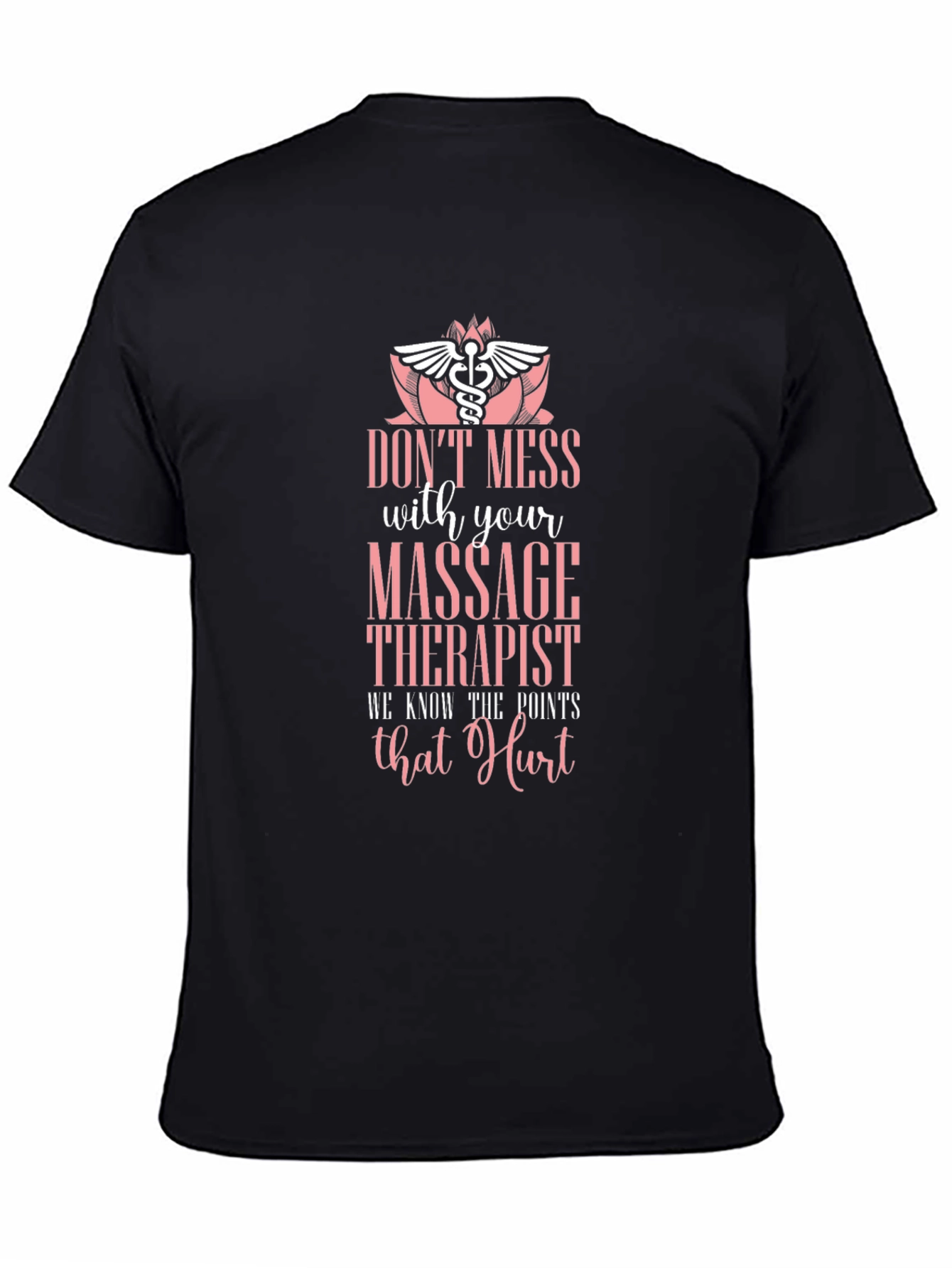Black Massage Therapist Humor T-Shirt - Don't Mess With Us! view 4