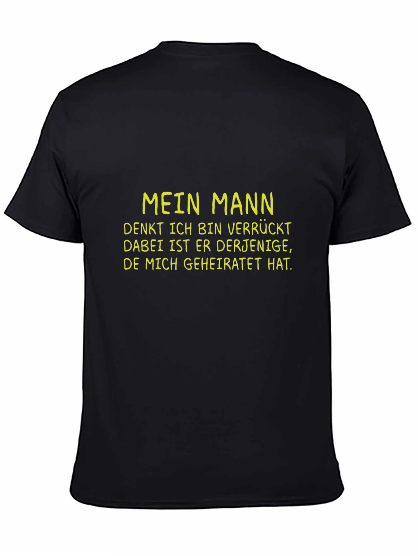 Funny German T-Shirt: Mein Mann - 4