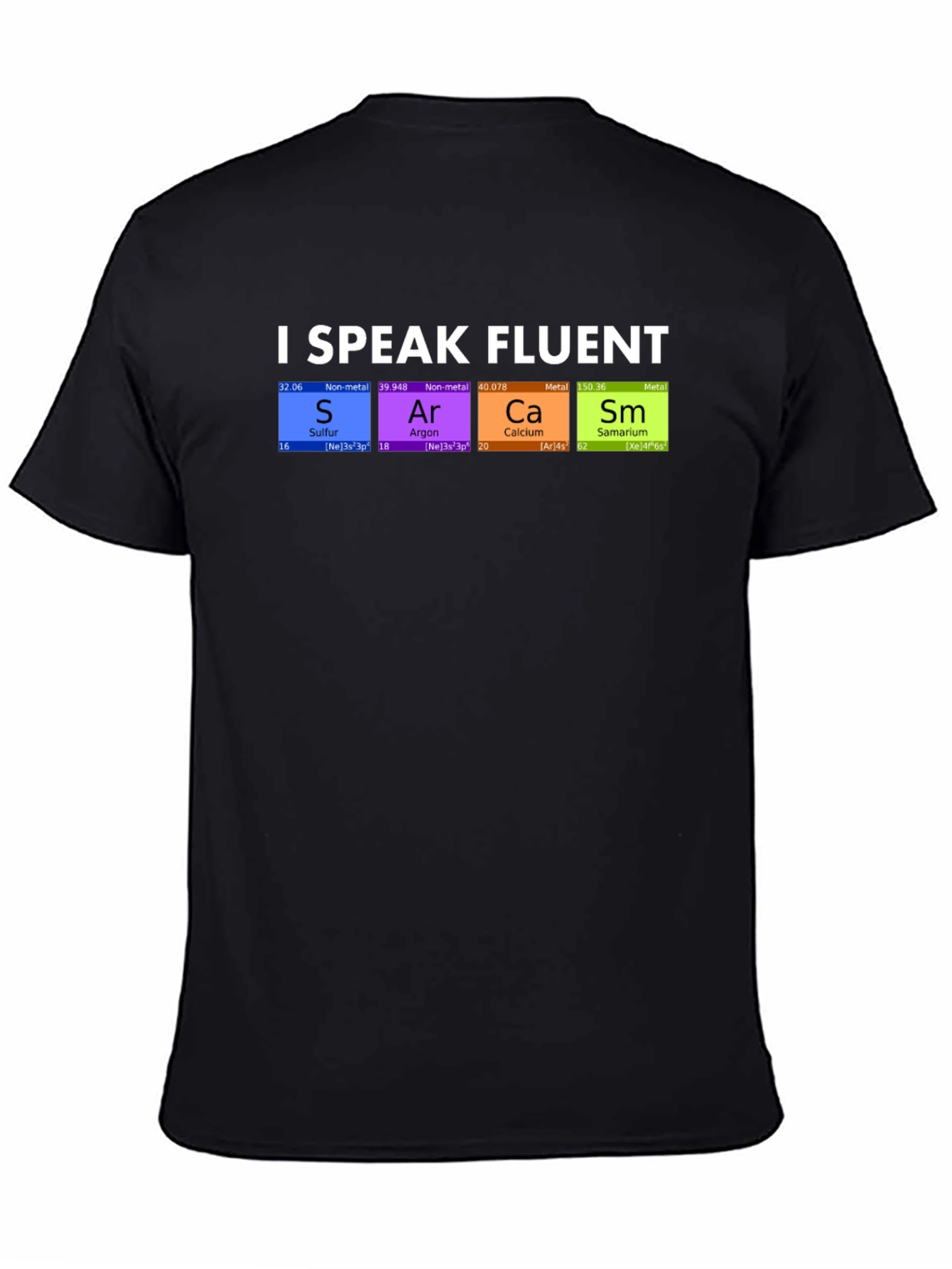 Black I Speak Fluent SArCaSm T-Shirt view 4