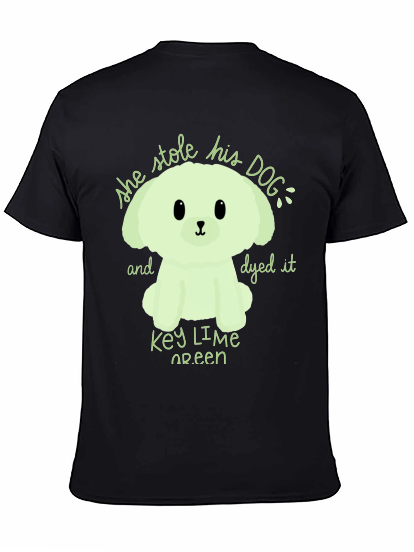 Black Key Lime Green Dog T-Shirt - 'She Stole His Dog' Graphic Tee view 4