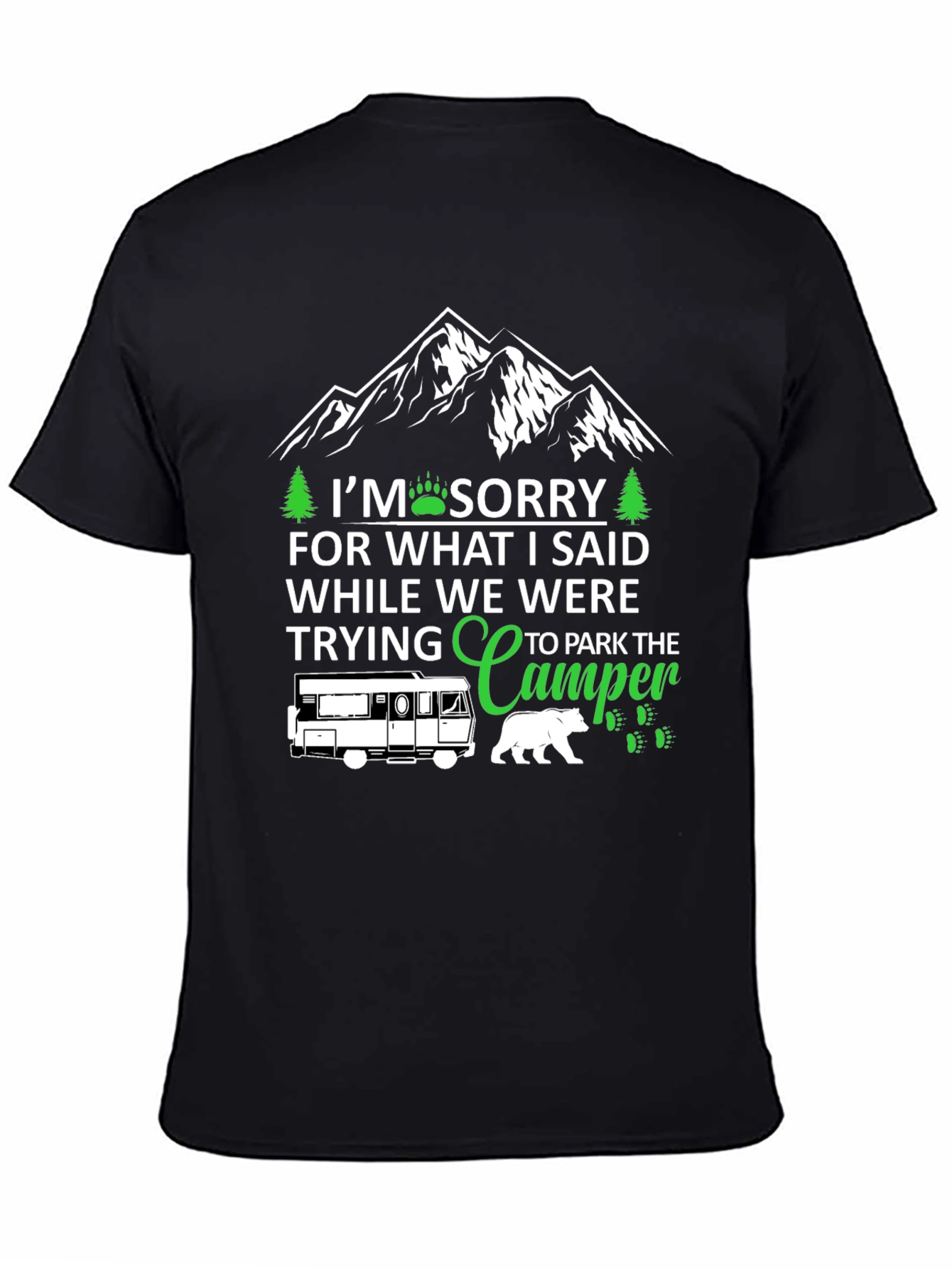 Black Sorry While Parking Camper T-Shirt view 4