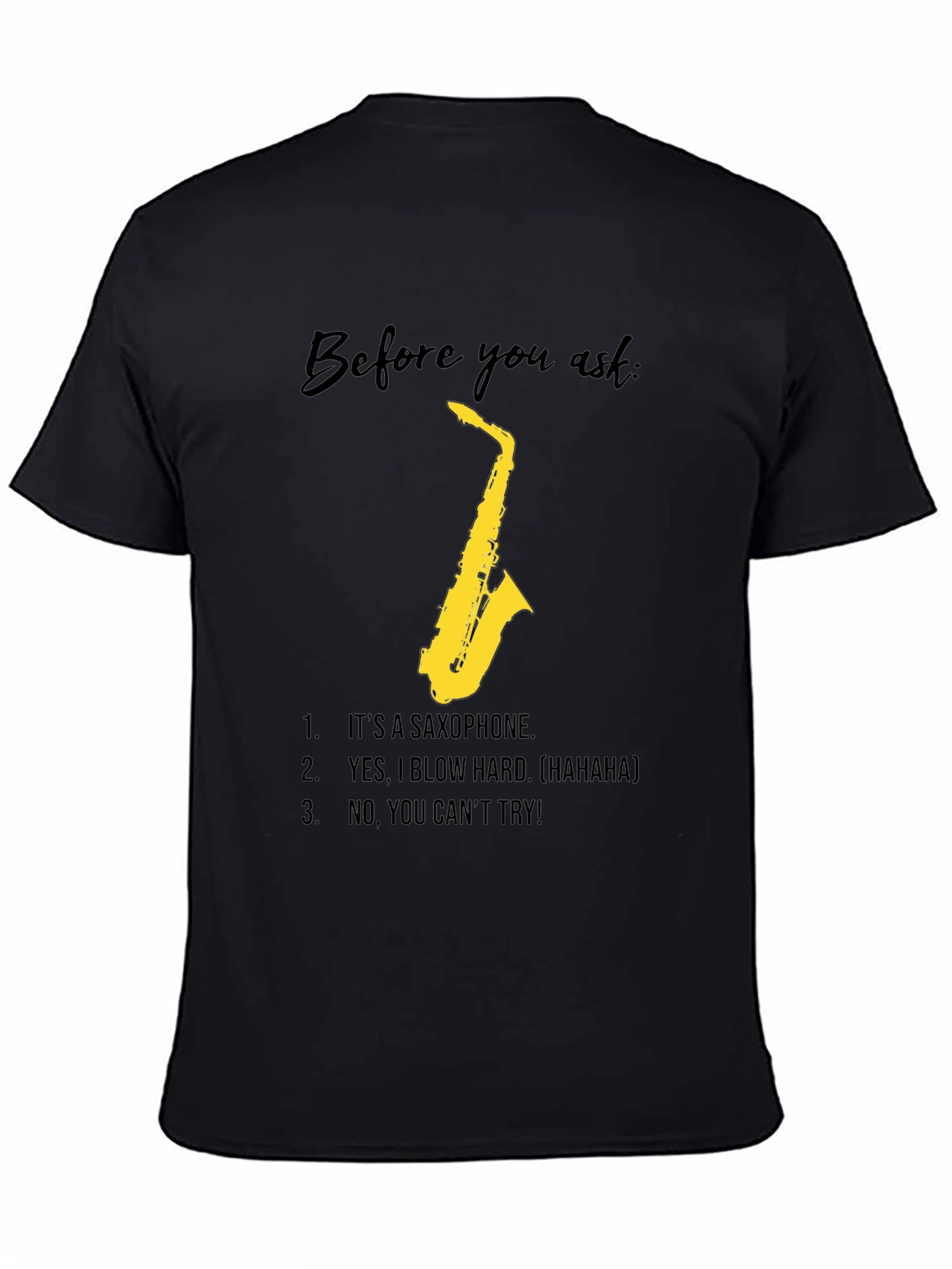 Black Saxophone Player Humor T-Shirt - Blow Hard, Can't Try! view 4