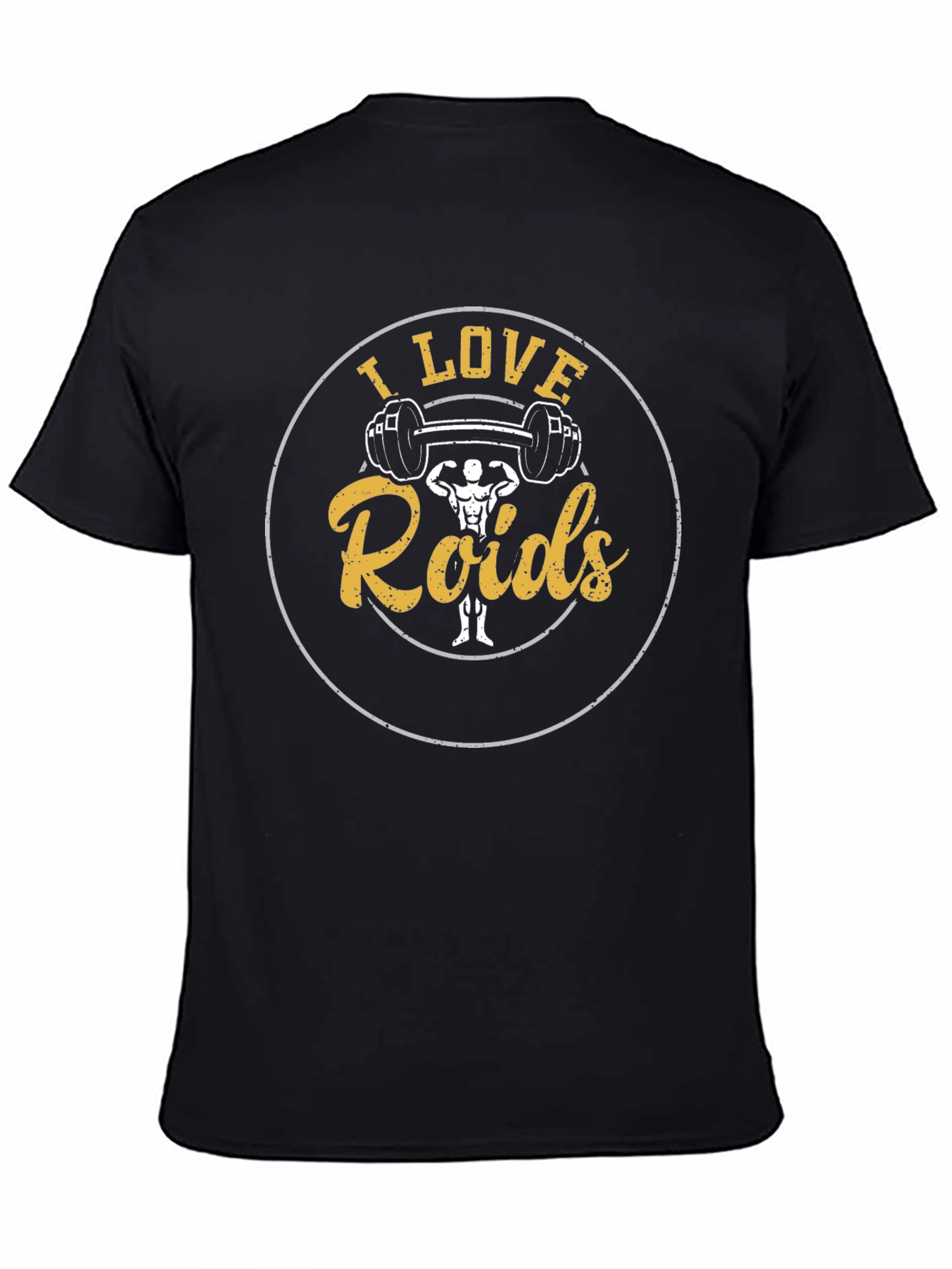 Black I Love Roids Funny Workout T-Shirt view 4