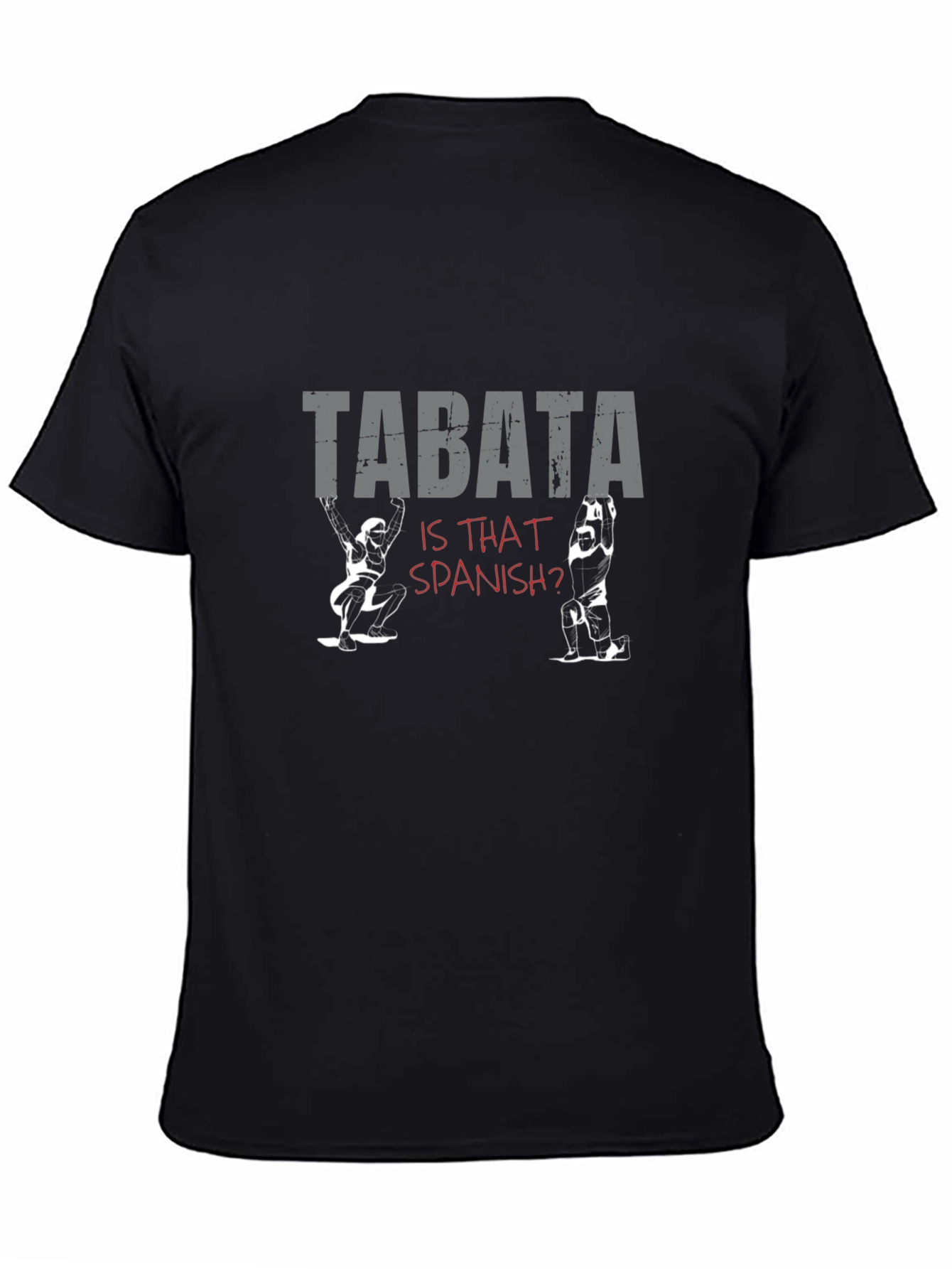 Black Tabata - Is That Spanish? T-Shirt view 4