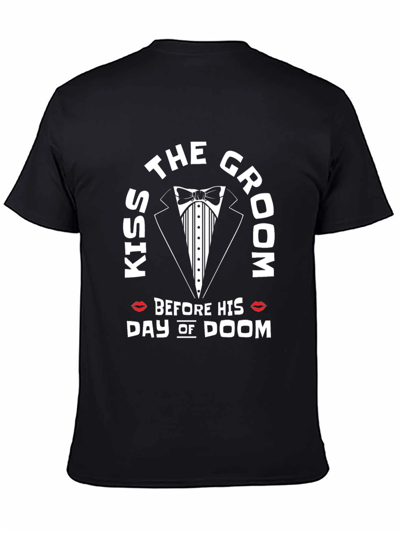 Black Kiss the Groom T-Shirt - Bachelor Party Wedding Tee view 4