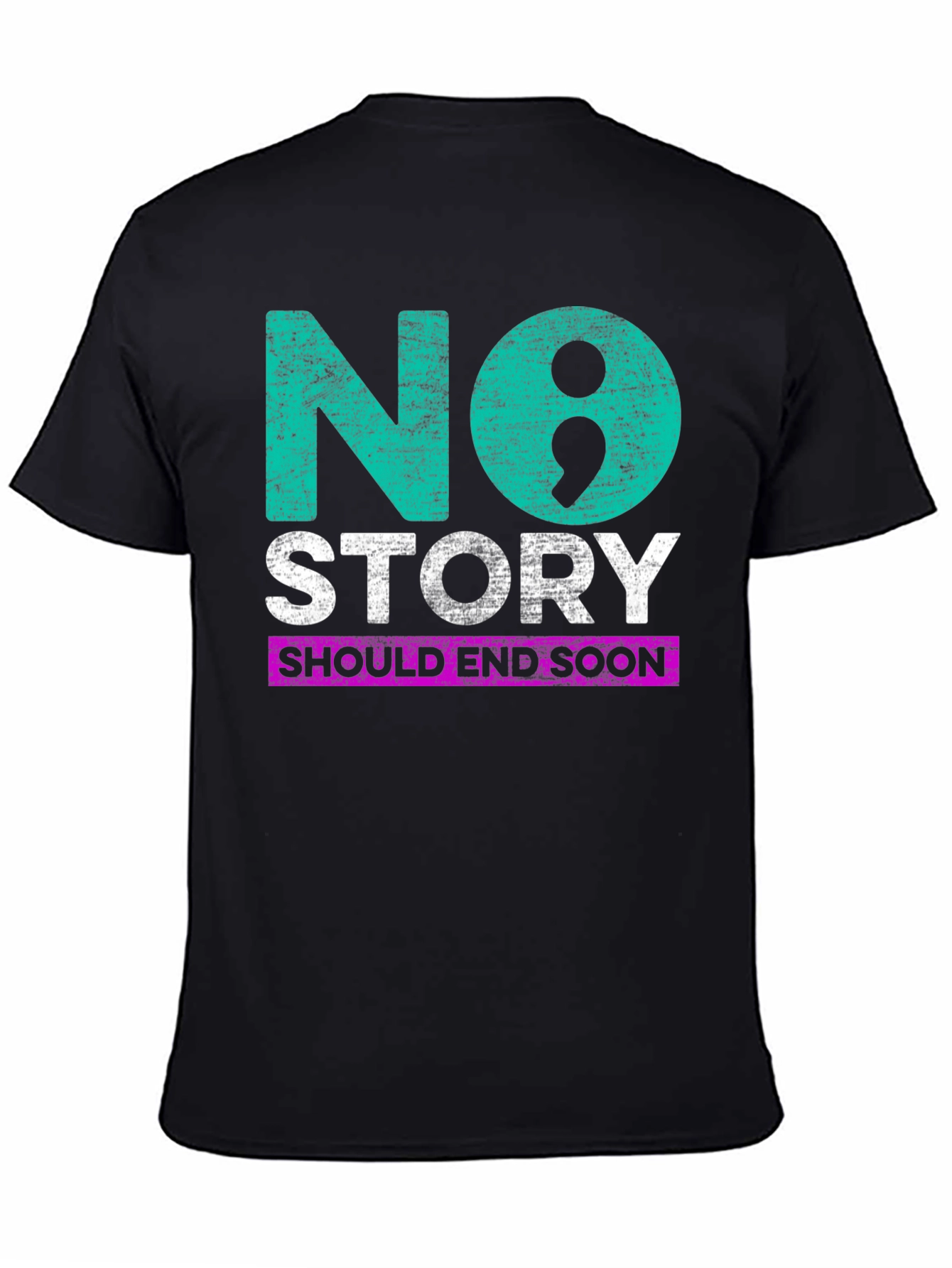 Black No Story Should End Soon T-Shirt view 4