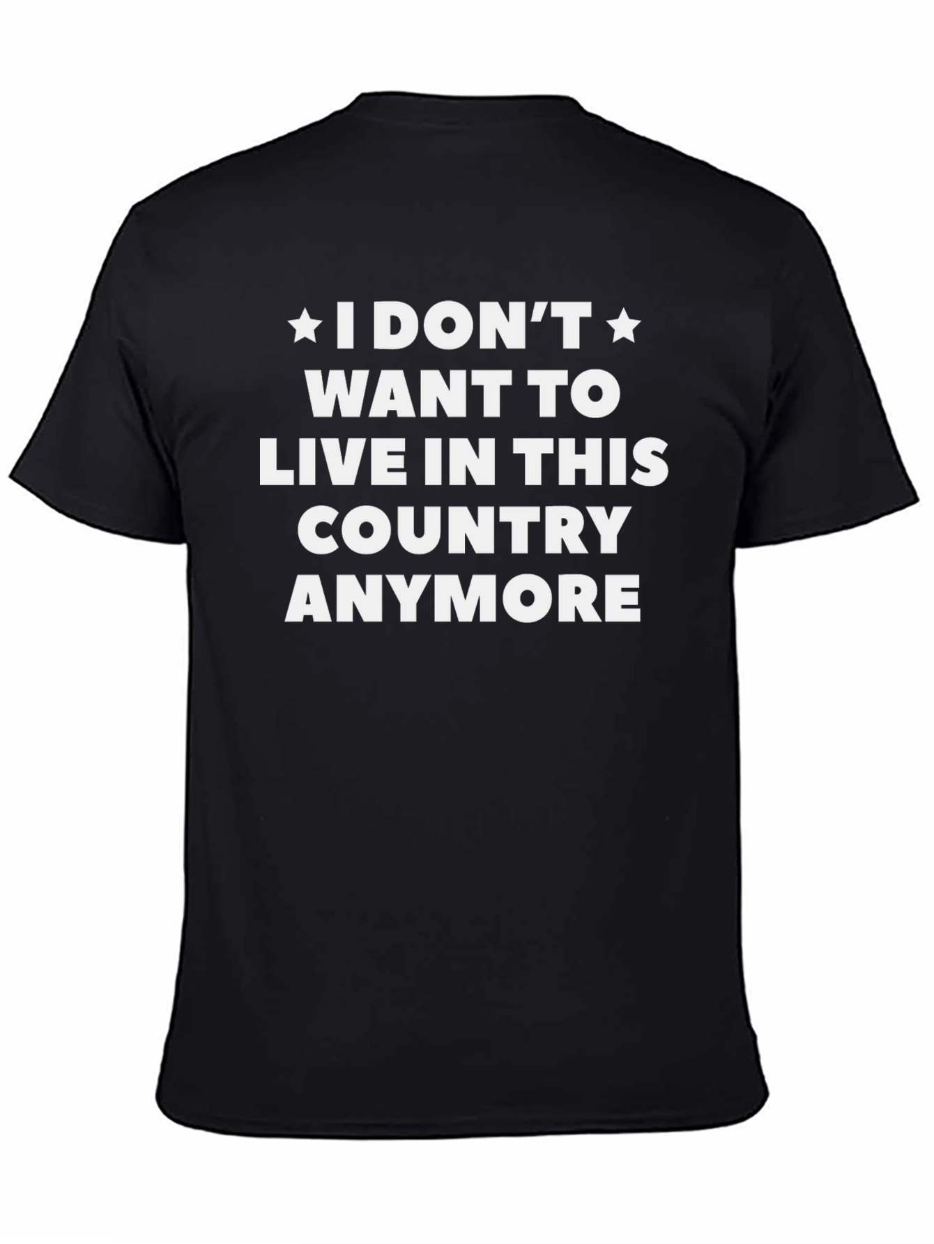 Black I Don't Want to Live Here T-Shirt - Black Graphic Tee view 4