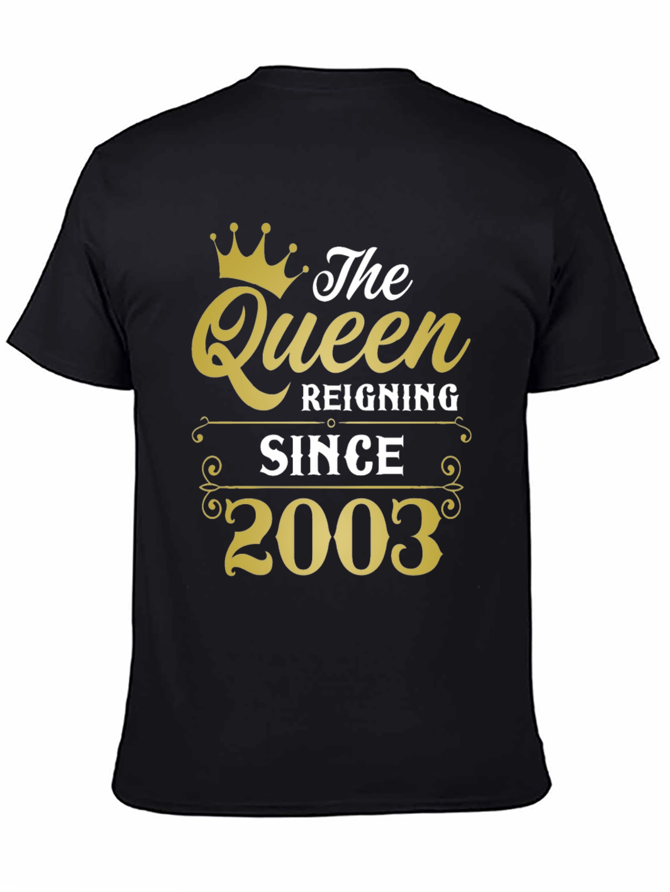 Black The Queen Reigning Since 2003 T-Shirt view 4