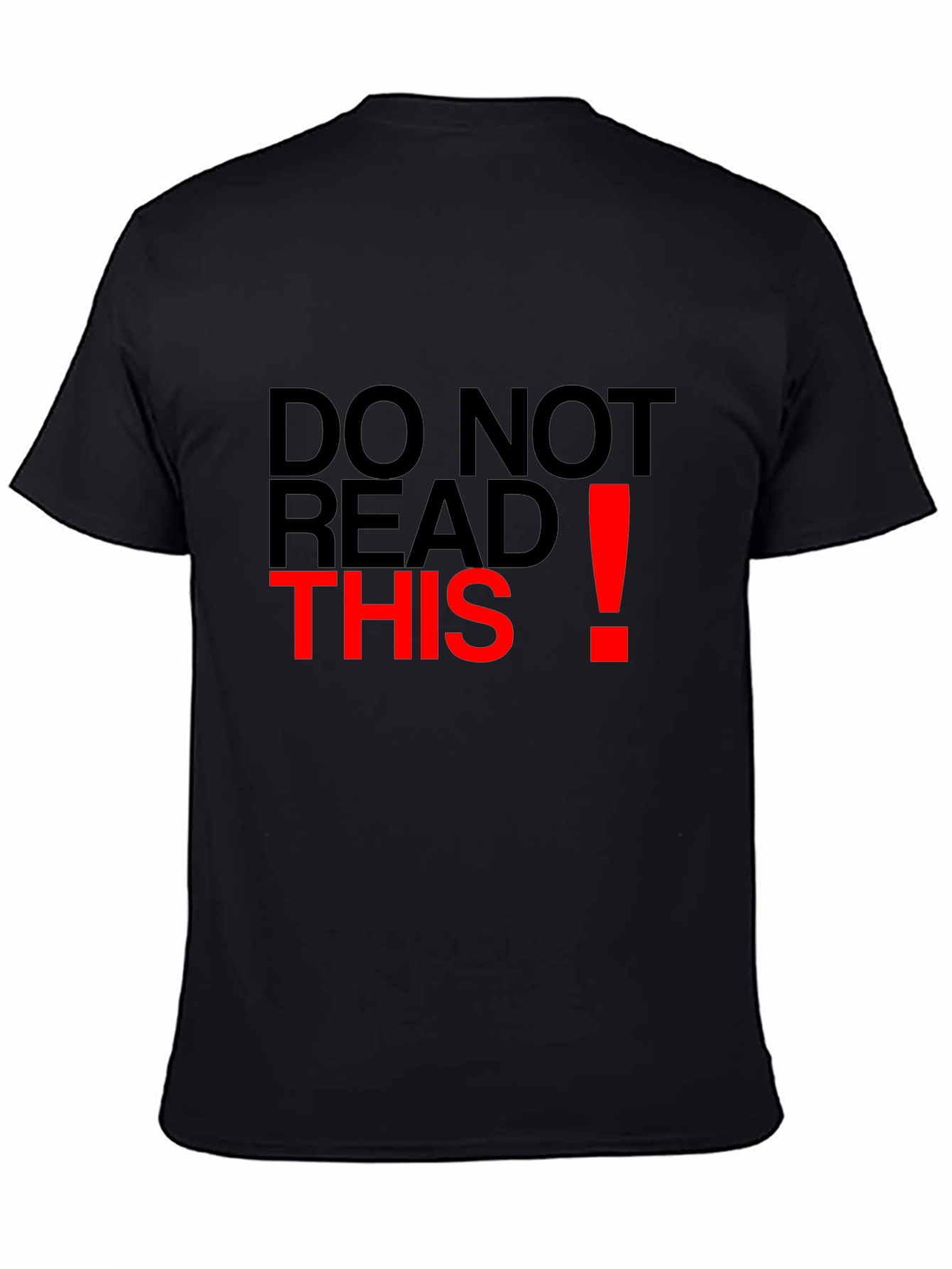Black Do Not Read This Graphic Tee view 4