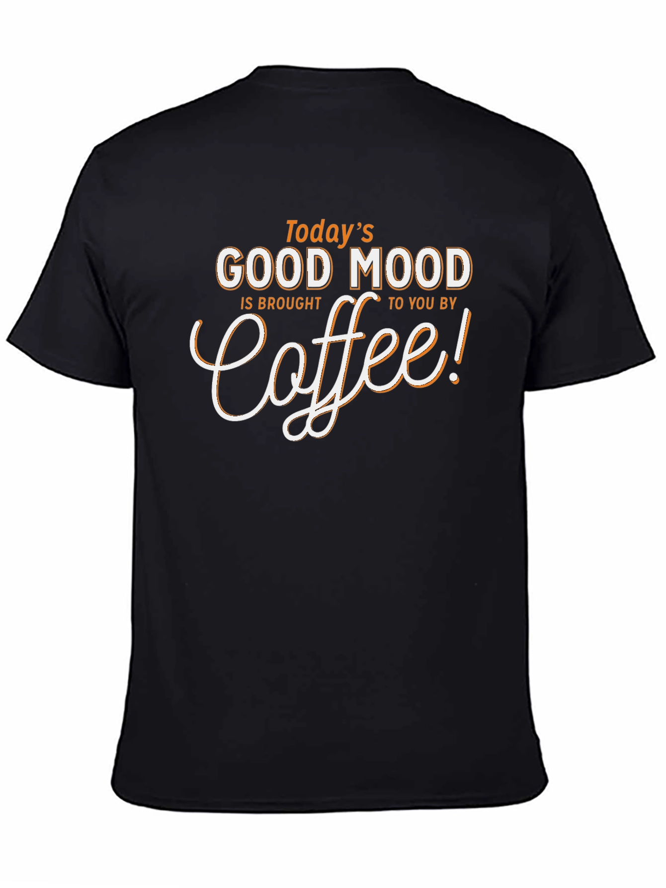Black Today's Good Mood Coffee T-Shirt - Unisex Black Tee view 4