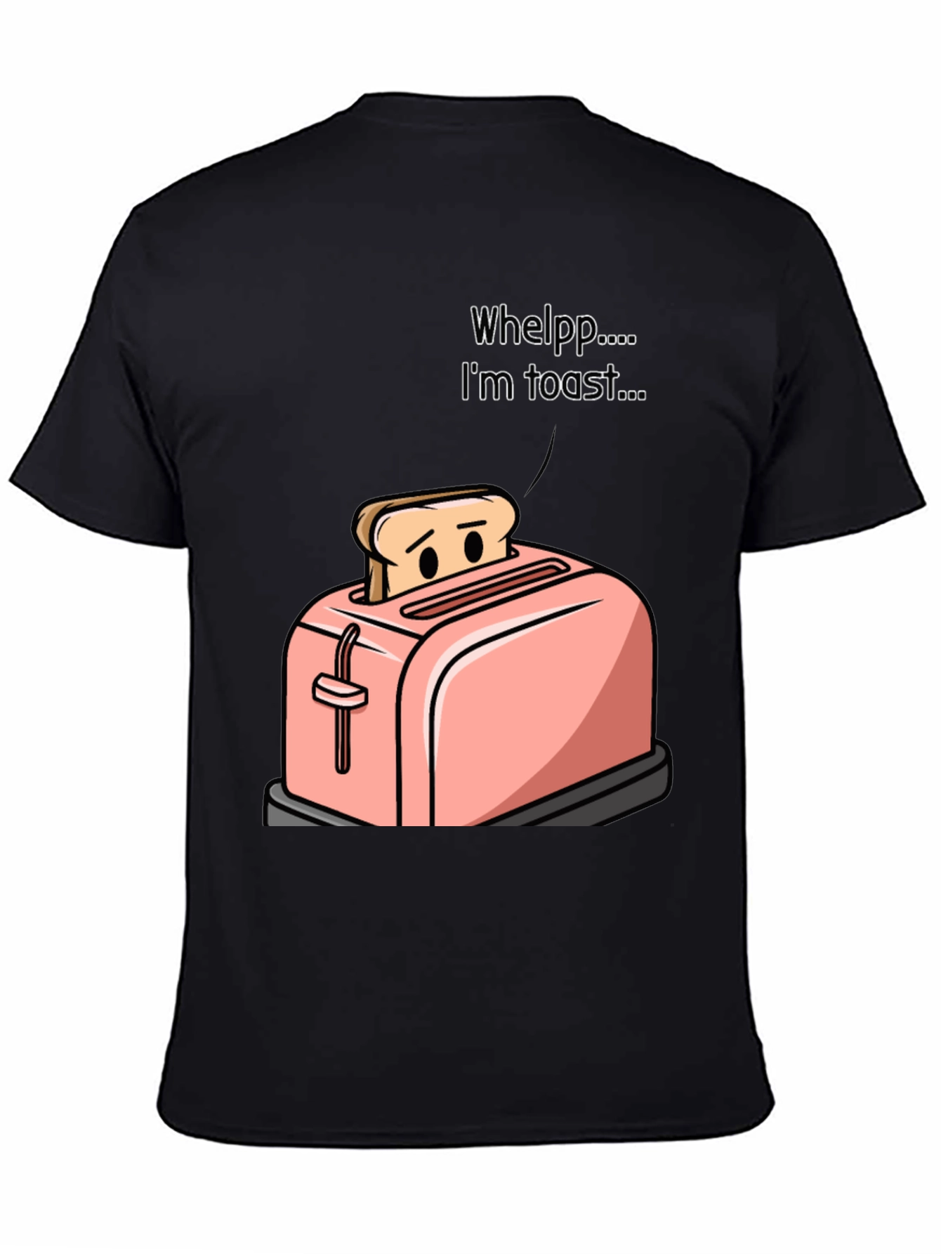 Black I'm Toast Funny Graphic T-Shirt view 4