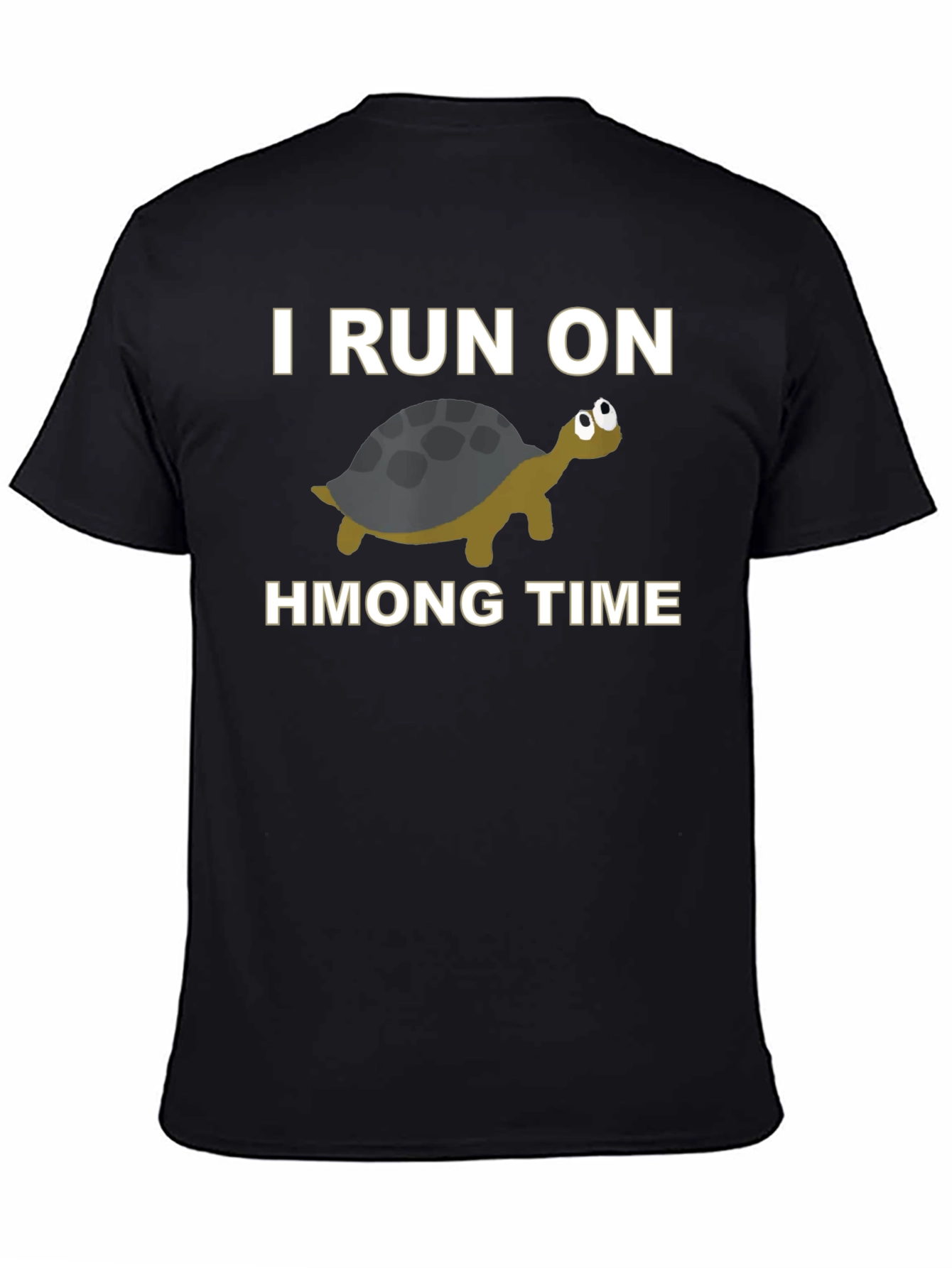 Black I Run On Turtle Hmong Time T-Shirt Funny Hmong Pride view 4