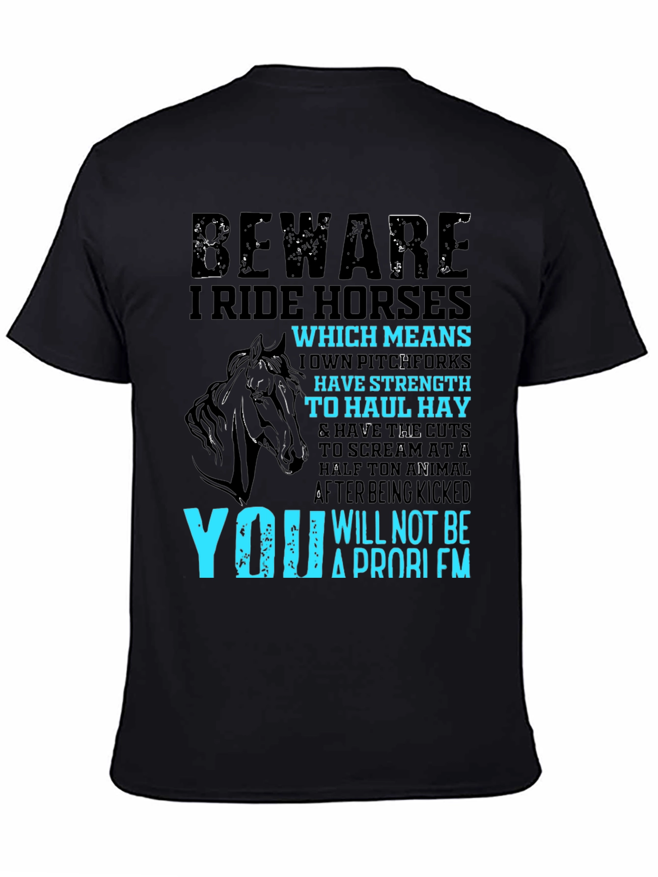 Black Beware I Ride Horses T-Shirt view 4