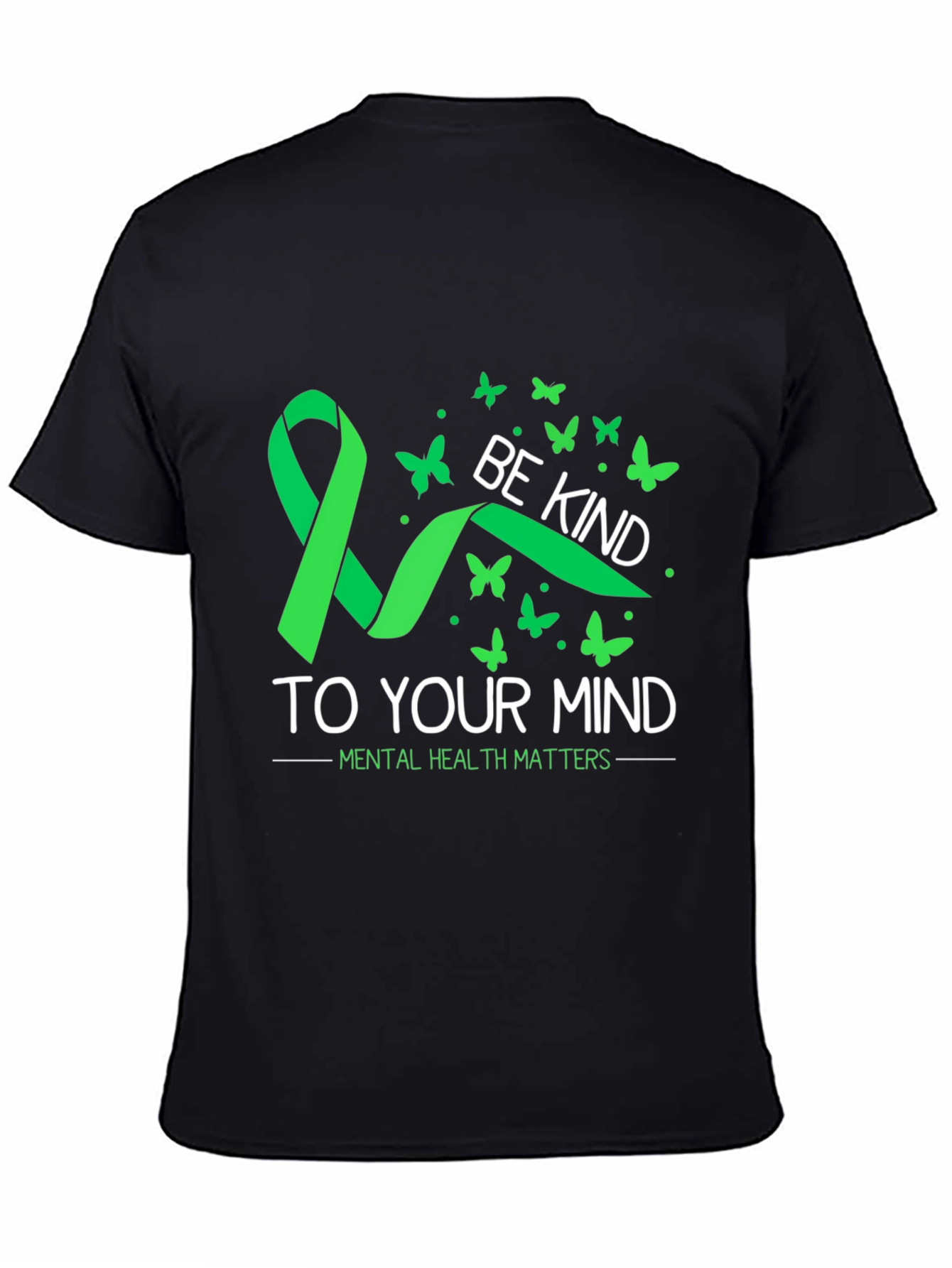 Black Be Kind to Your Mind Mental Health Matters T-Shirt view 4