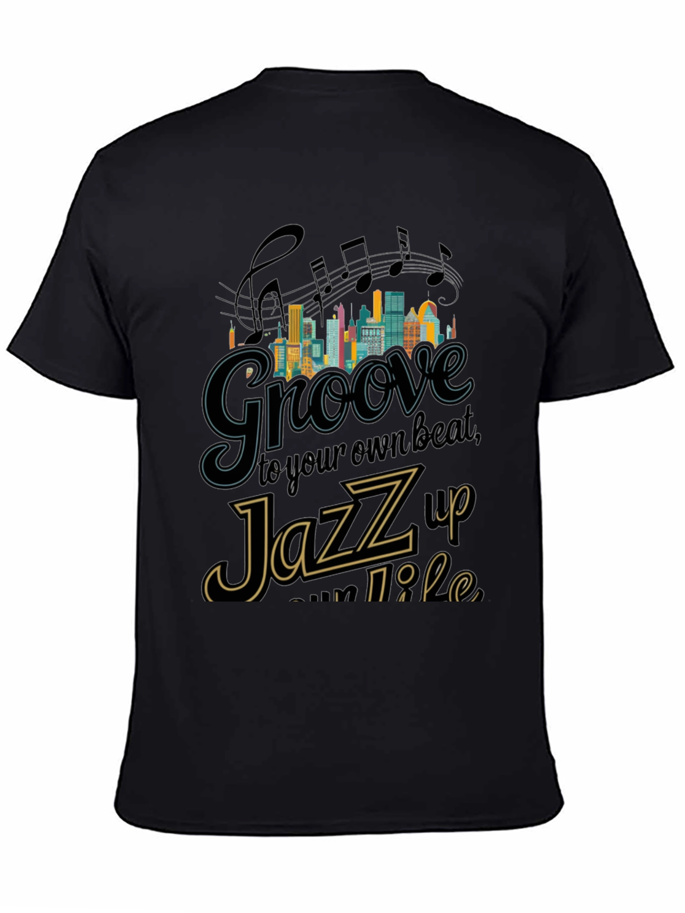 Black Groove to Your Beat, Jazz Up Your Life Graphic T-Shirt view 4