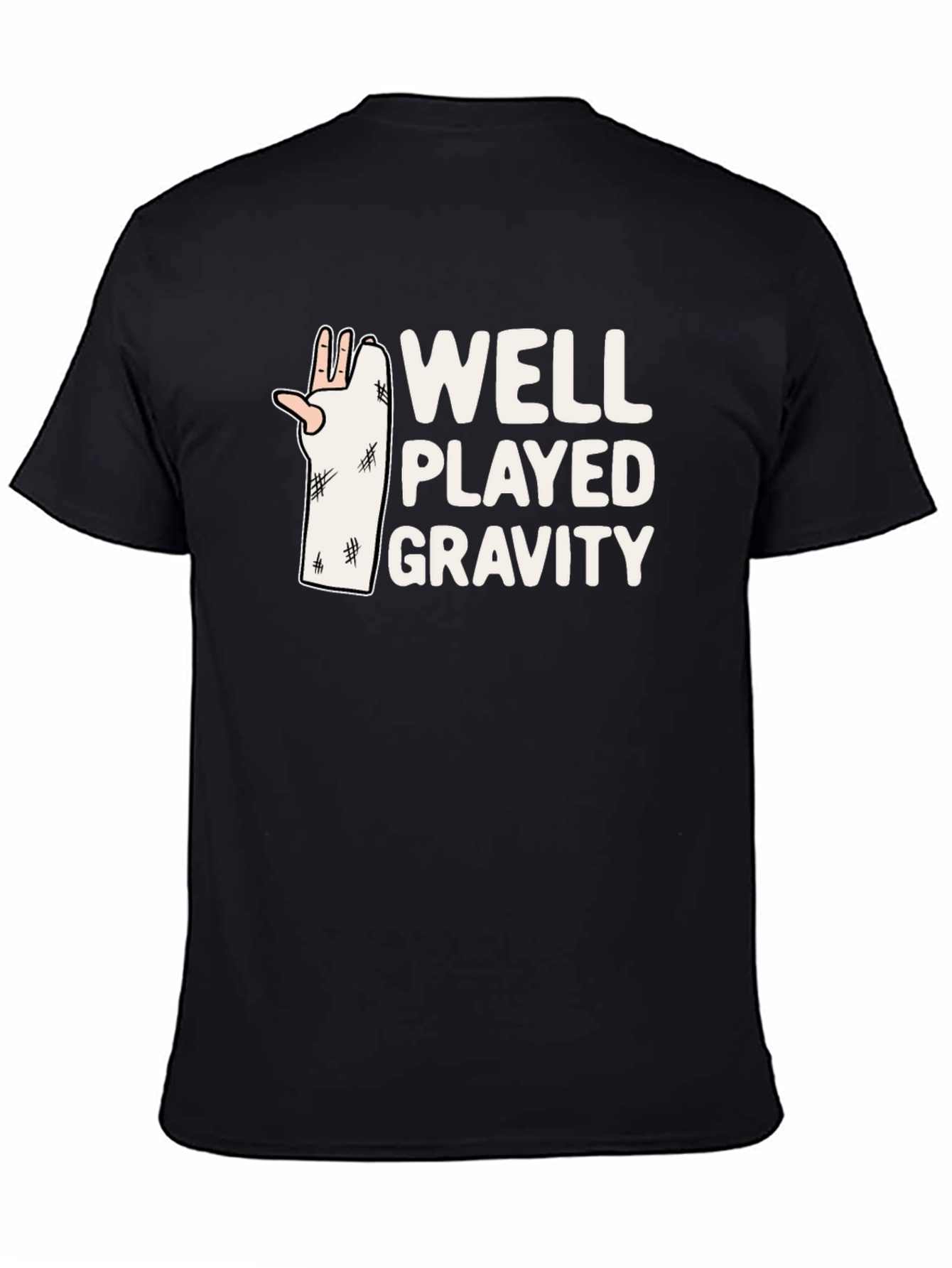 Black Well Played Gravity T-Shirt - Funny Broken Arm Tee view 4