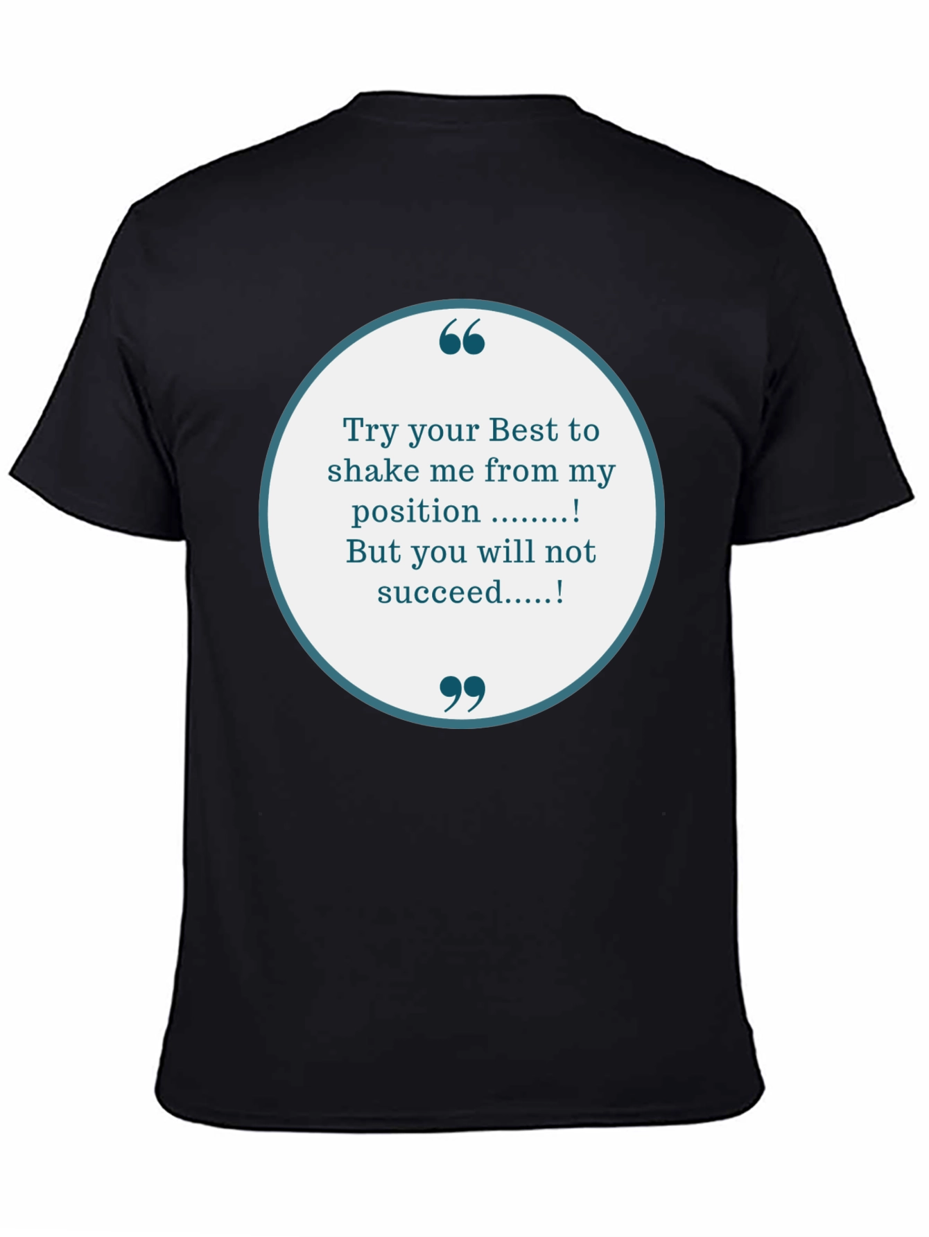 Black Motivational T-Shirt: 'Try Your Best' view 4