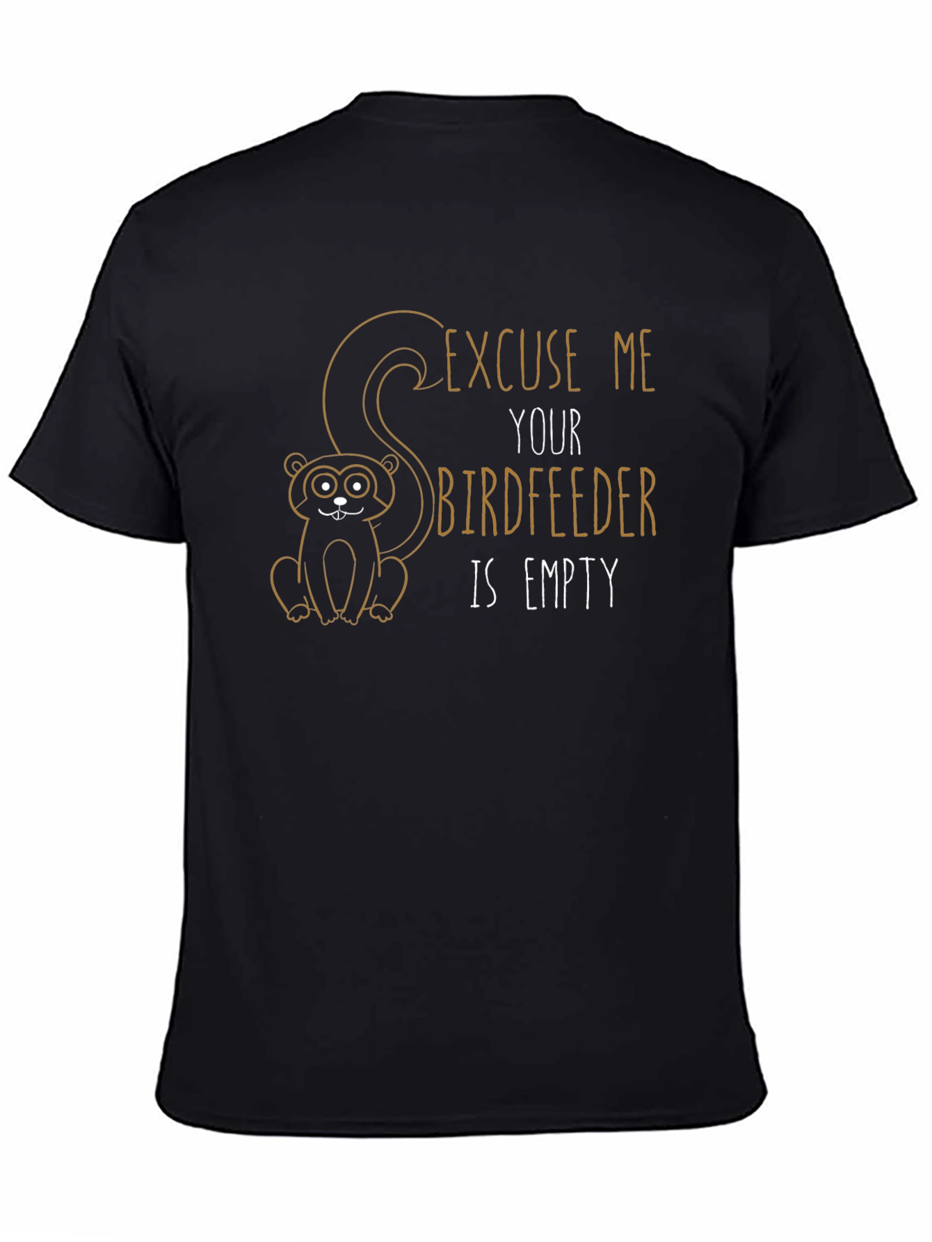 Black Funny "Excuse Me" Birdfeeder T-Shirt view 4