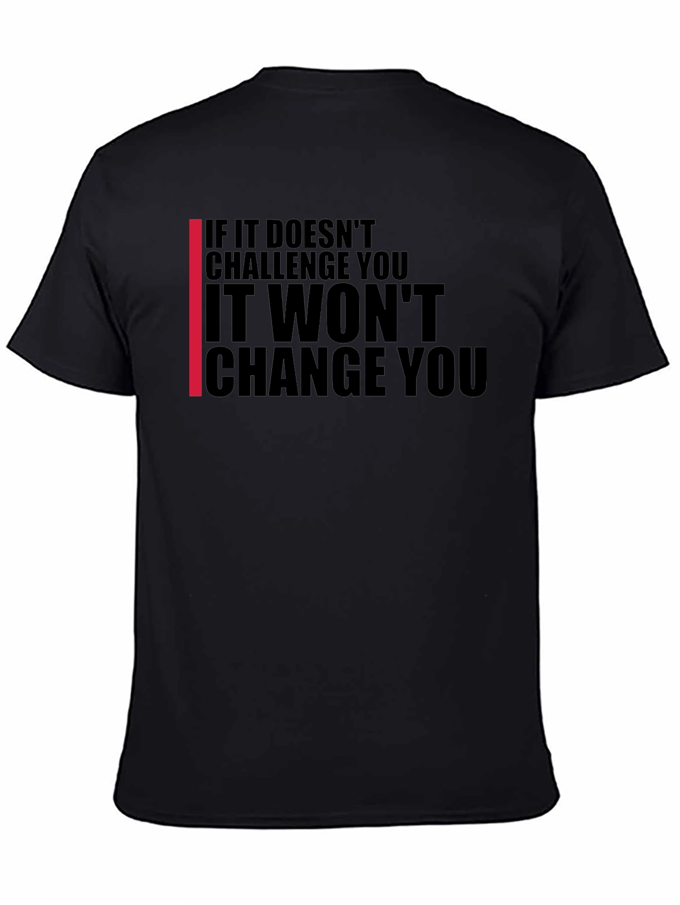 Motivational Black T-Shirt - Challenge, Change - 4