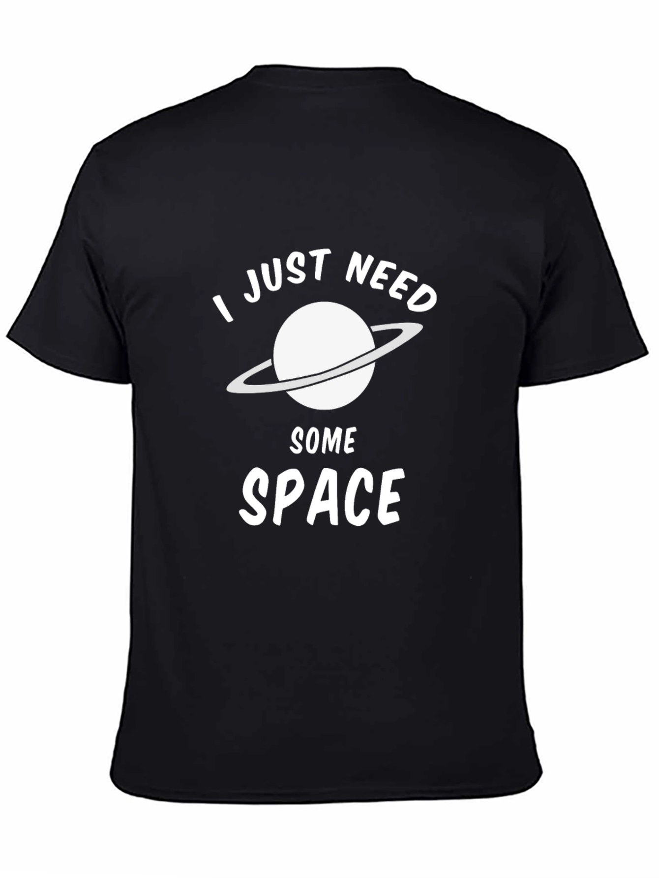 Black I Just Need Some Space T-Shirt view 4