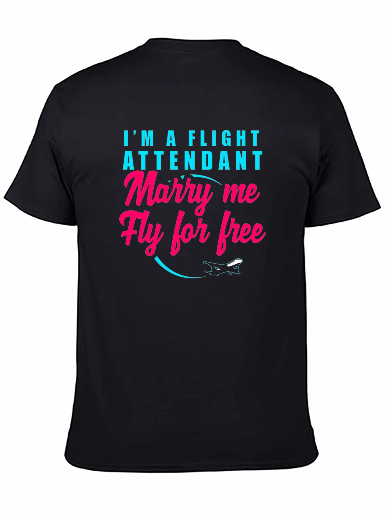 Black Funny Flight Attendant T-Shirt - Marry Me Fly Free view 4