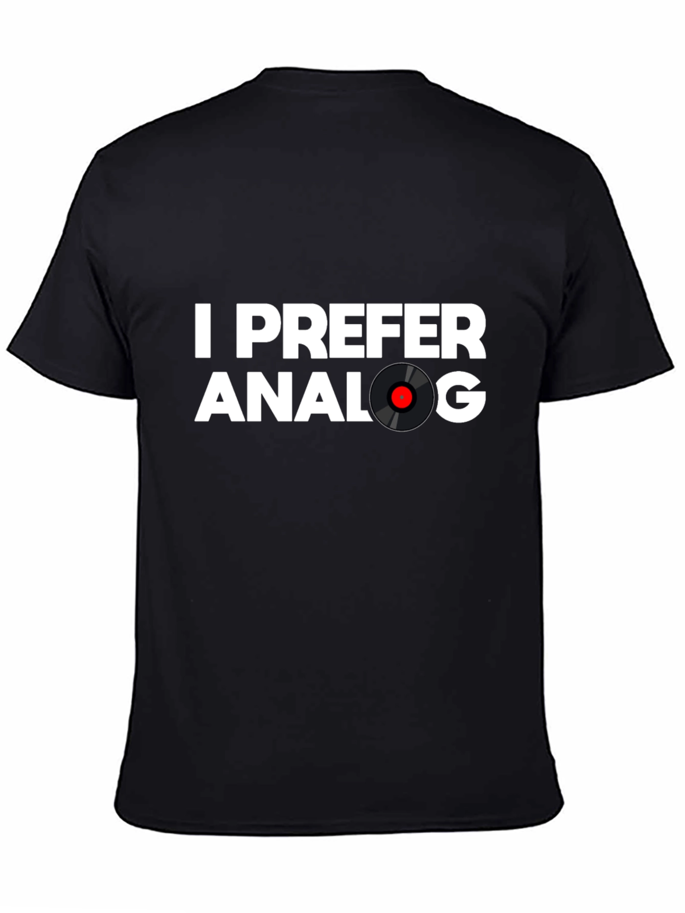 Black I Prefer Analog Vinyl Record T-Shirt - Black view 4