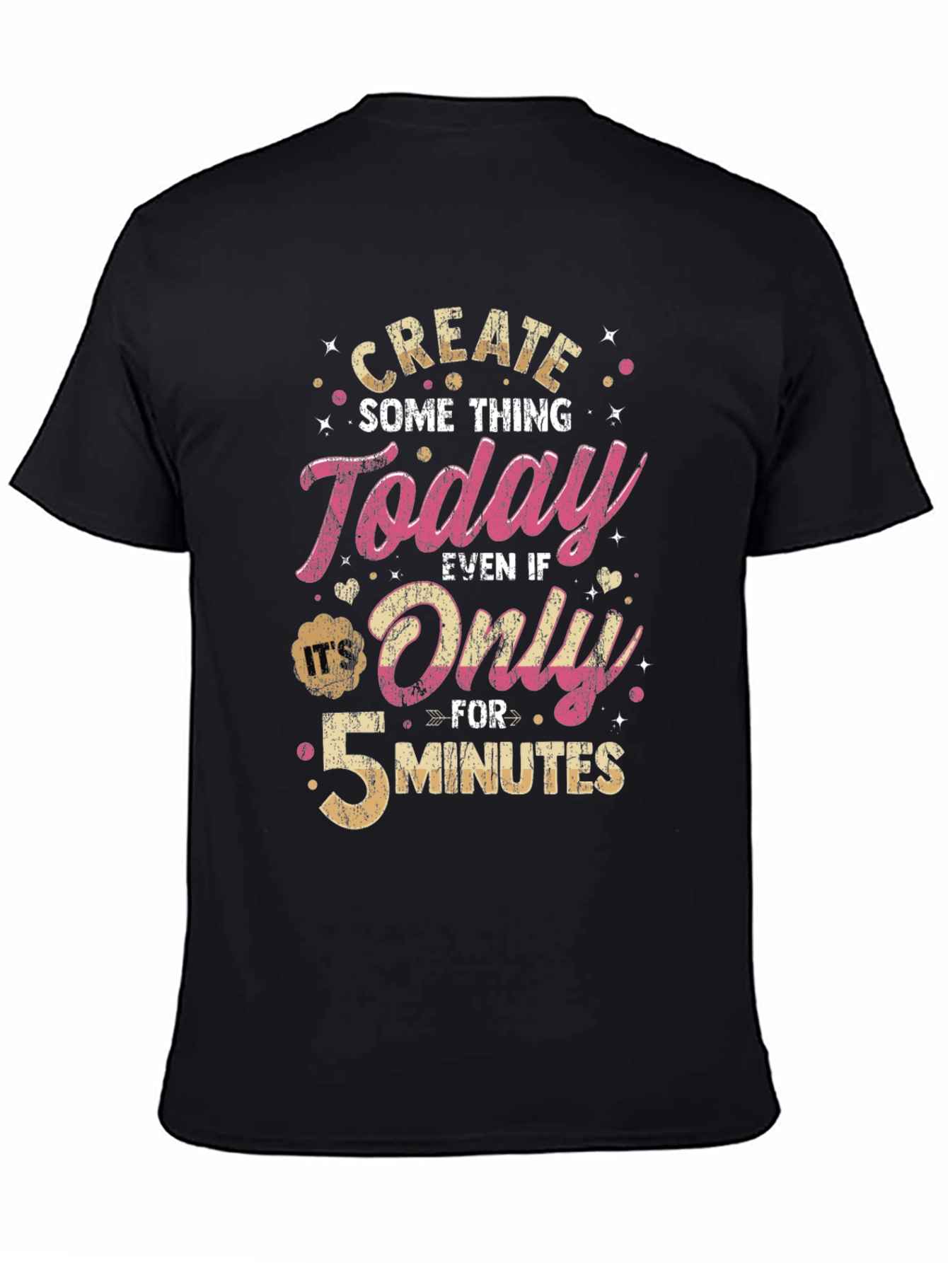 Black Create Something Today T-Shirt - Motivational Design view 4